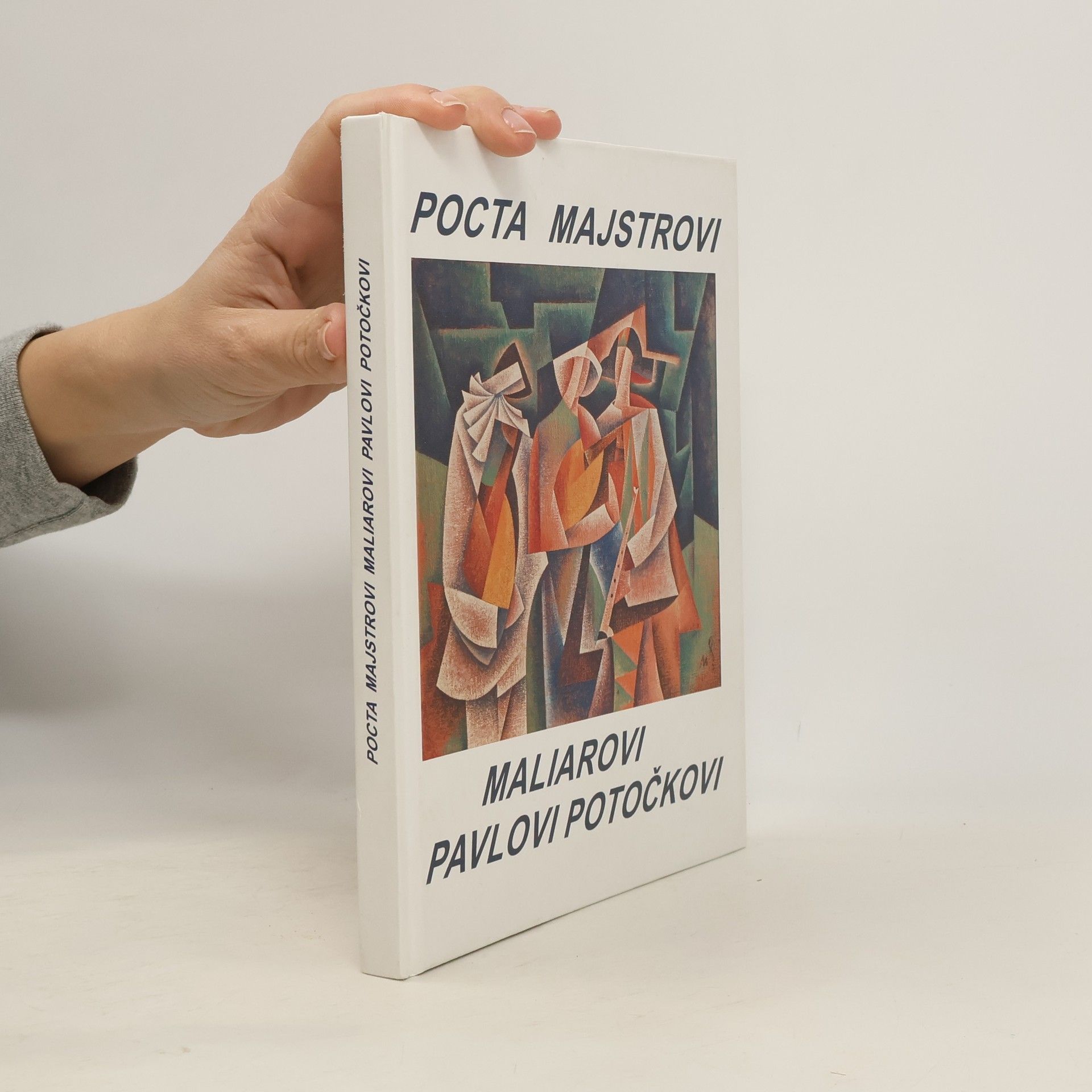 Kolektiv autorů Pocta Majstrovi Maliarovi Pavlovi Potočkovi