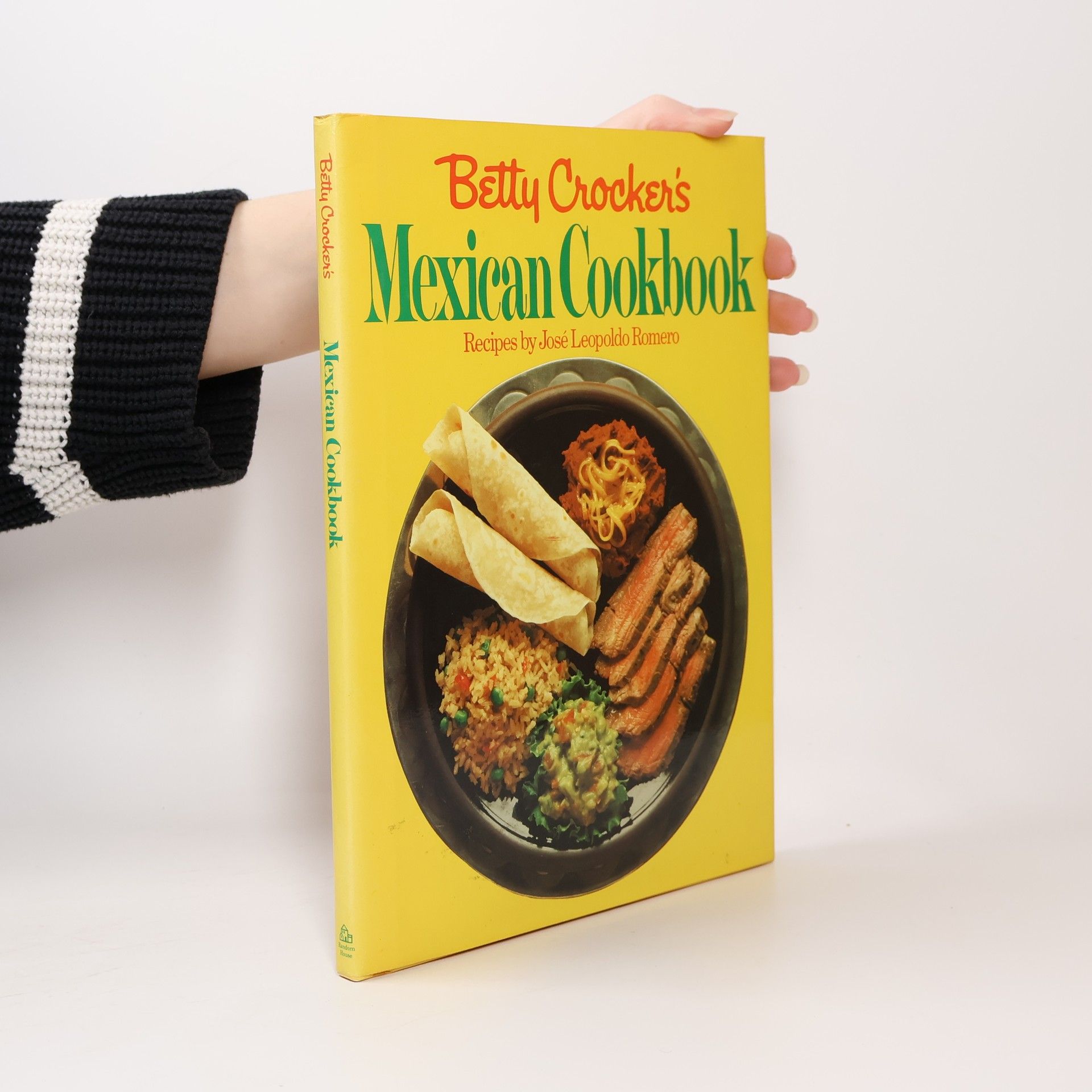 José Leopoldo Romero Betty Crocker's Mexican cookbook