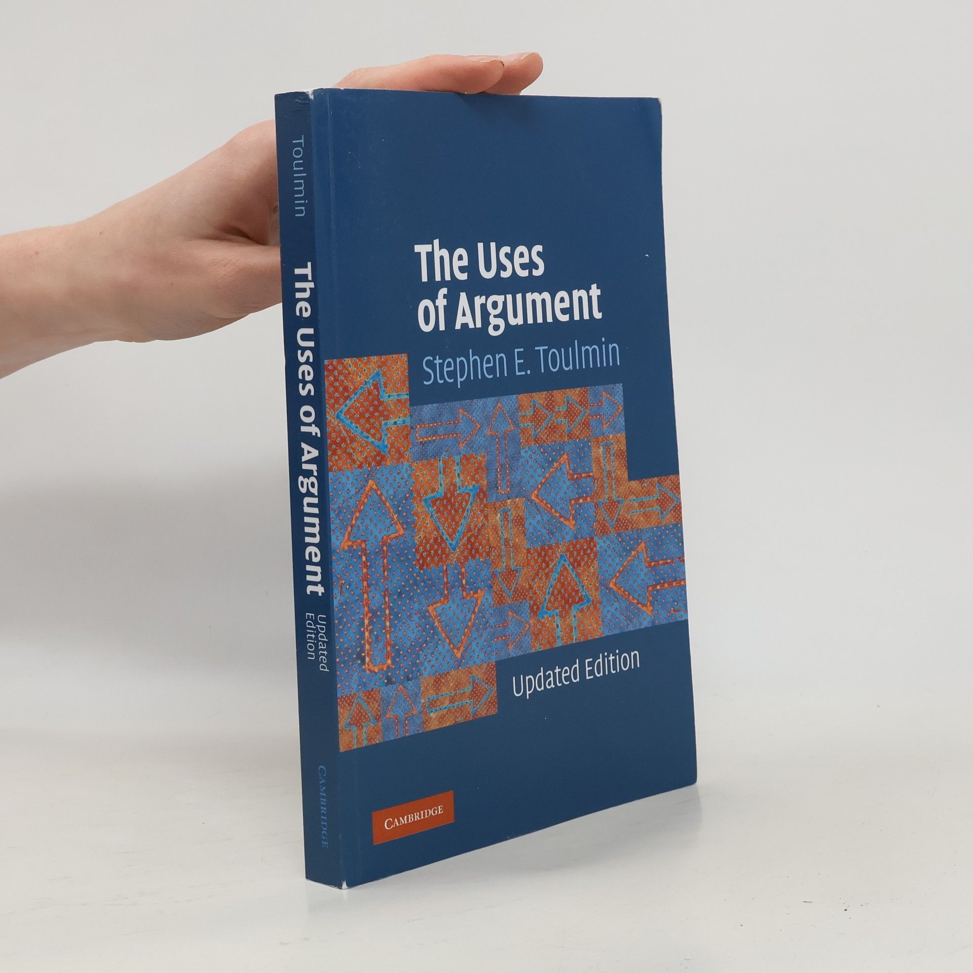 Stephen Edelston Toulmin The uses of Argument