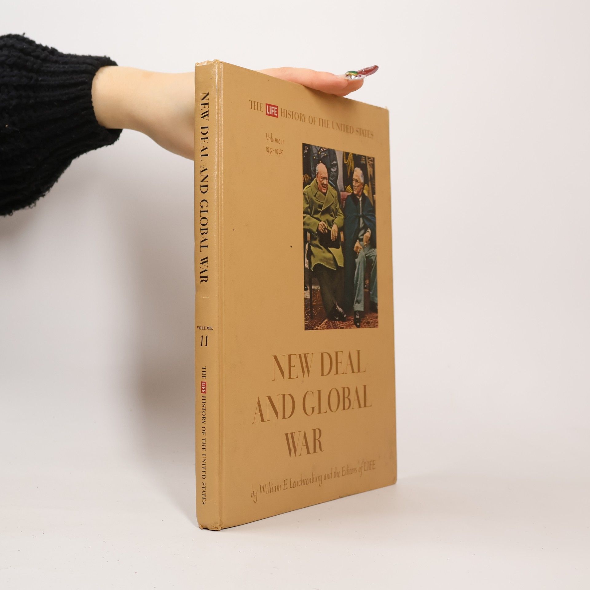 The Life History of the United States, Volume 6.New Deal and Global War