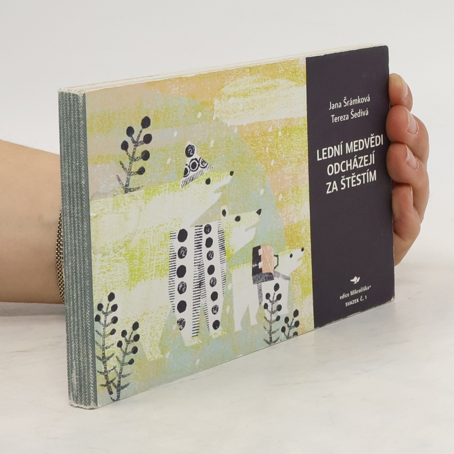 Jana Šrámková Lední medvědi odcházejí za štěstím