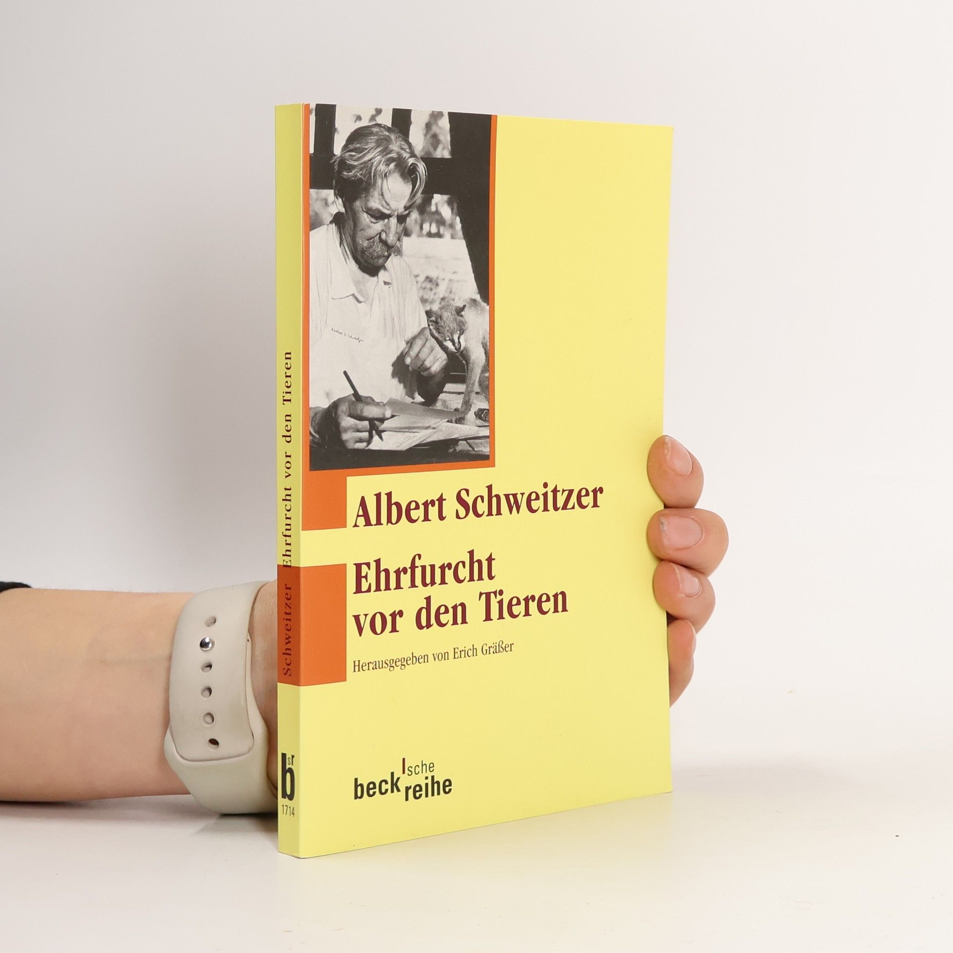 Albert Schweitzer Beck'sche Reihe: Ehrfurcht vor den Tieren