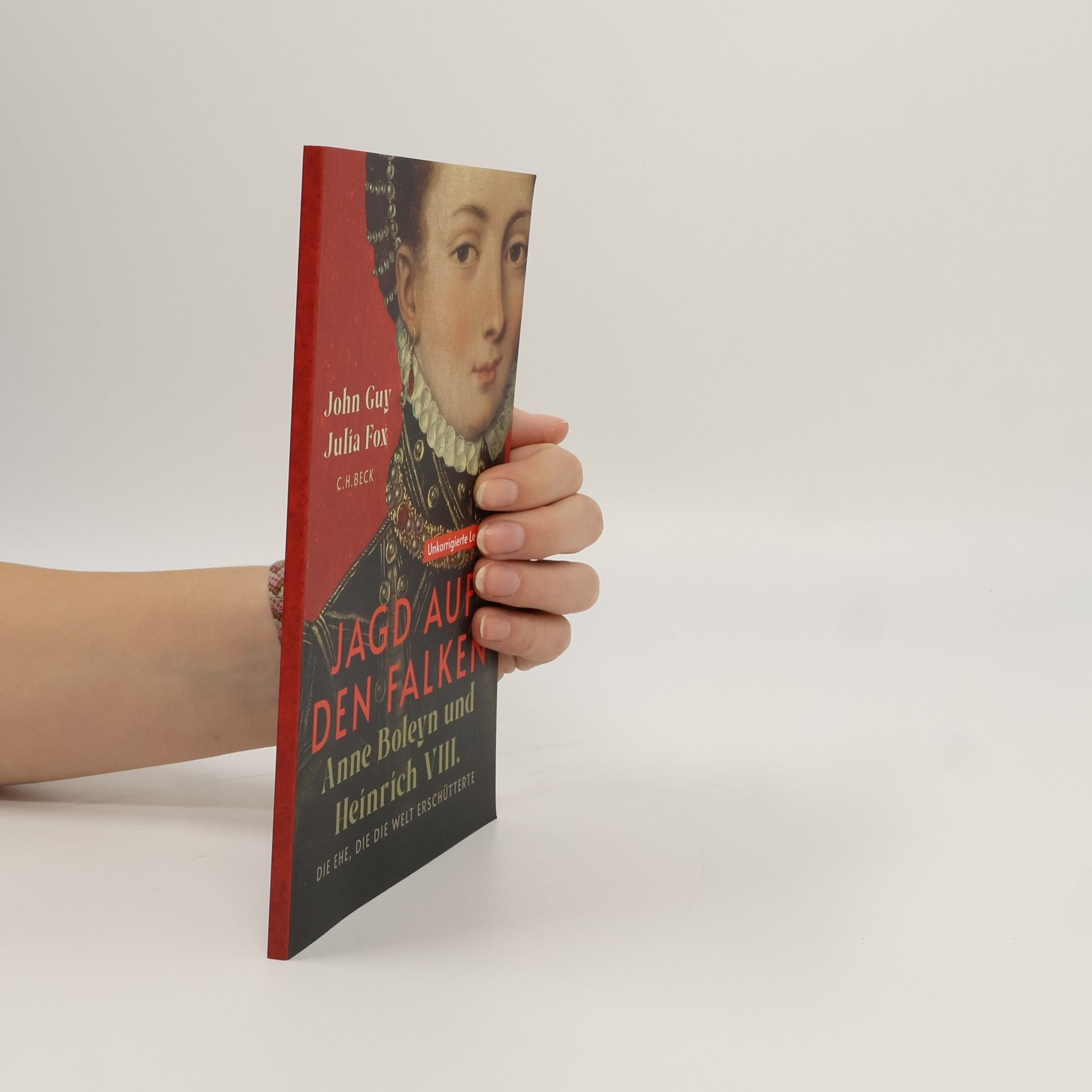 John Guy Jagd auf den Falken. Anne Boleyn und Heinrich VIII.