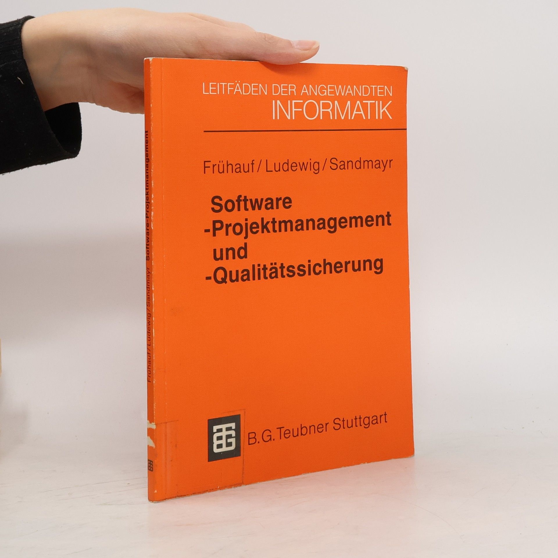 Autorenkollektiv Software-Projektmanagement und -Qualitätssicherung