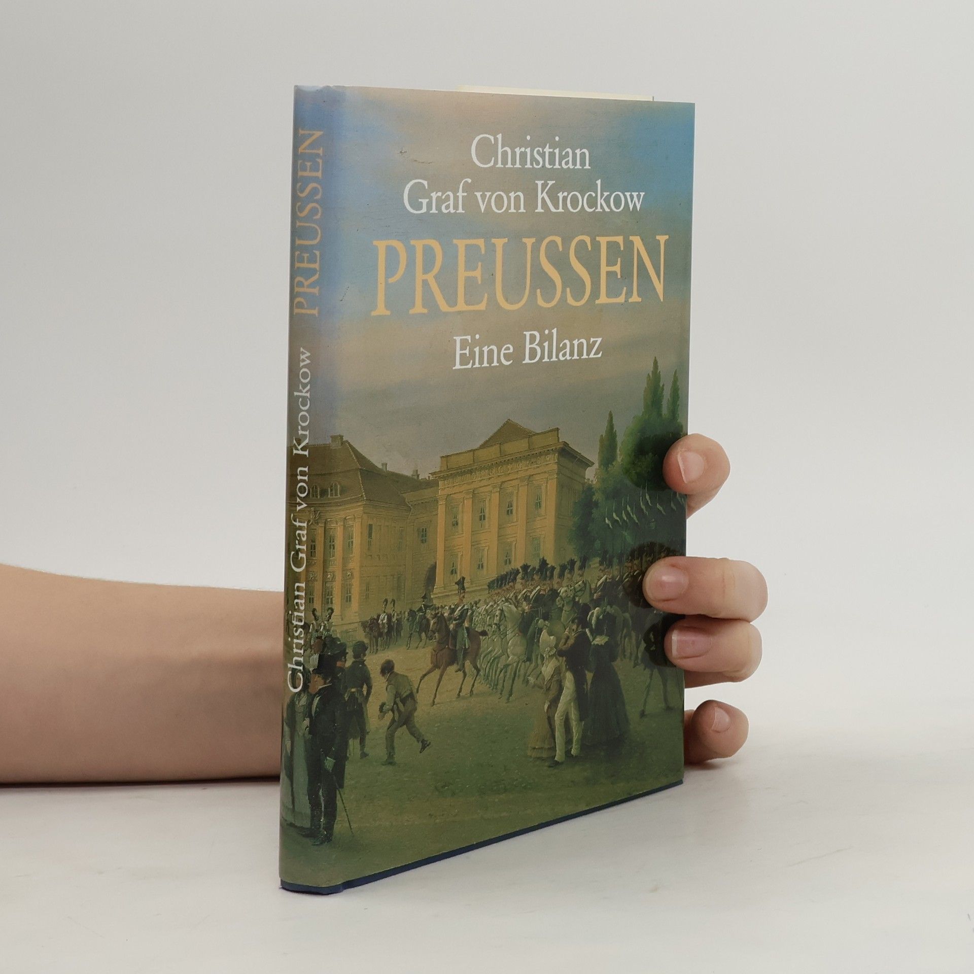 Christian Graf von Krockow Preussen. Eine Bilanz