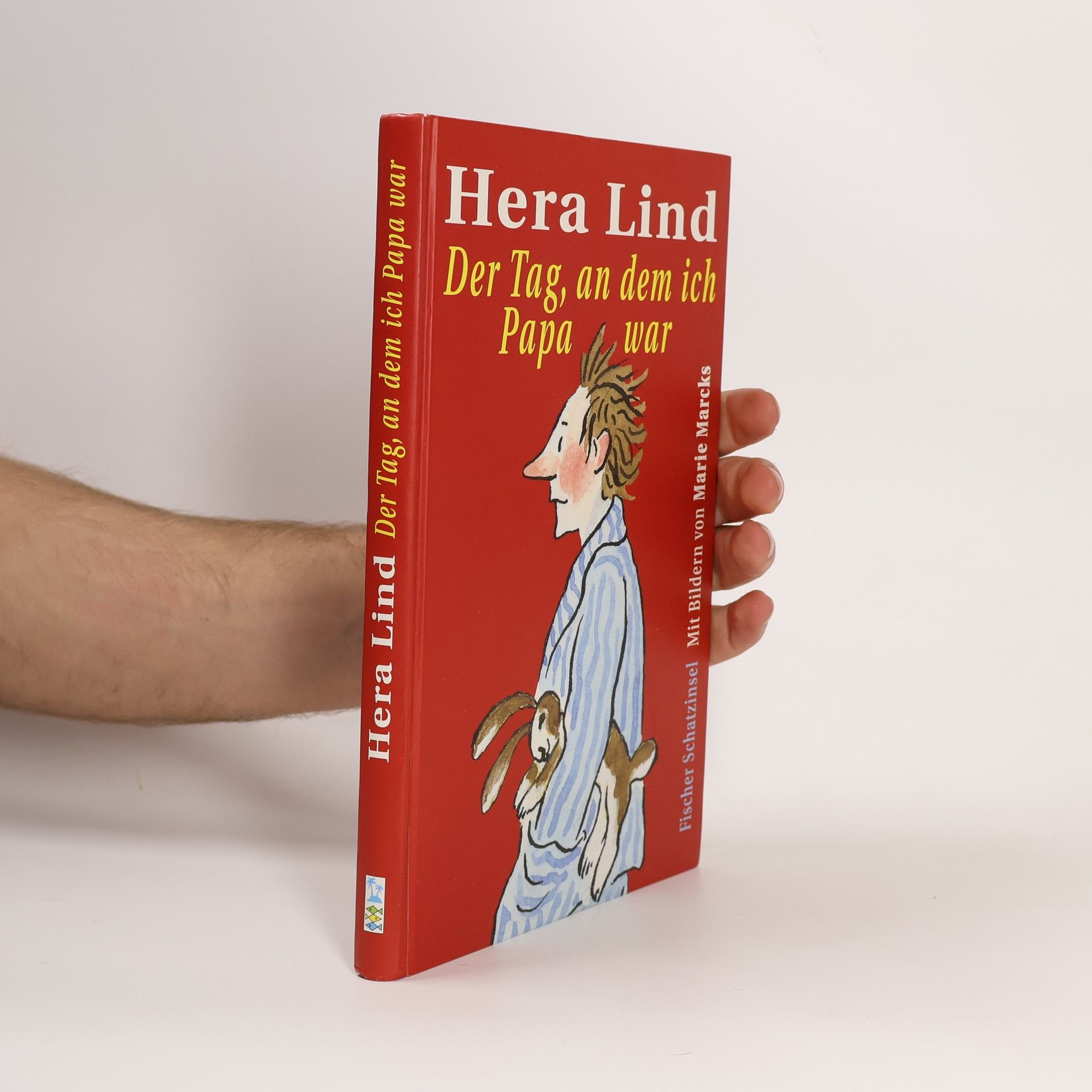 Hera Lind Der Tag, an dem ich Papa war