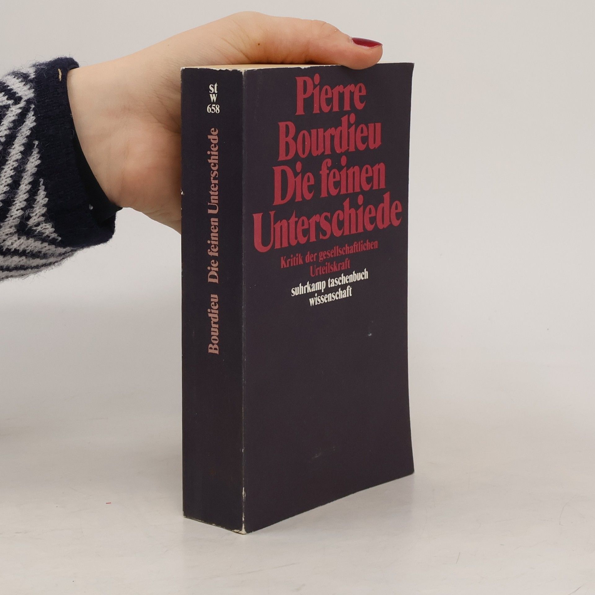 Pierre Bourdieu Die feinen Unterschiede