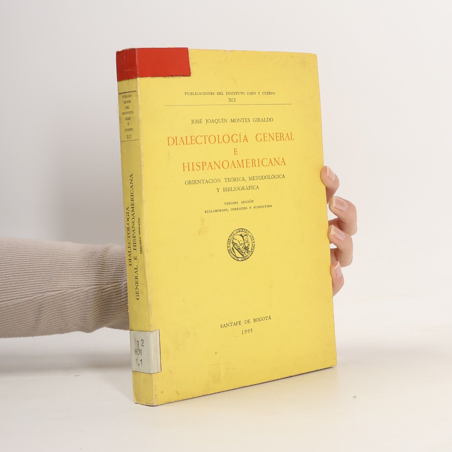 José Joaquín Montes Giraldo Dialectología general e hispanoamericana