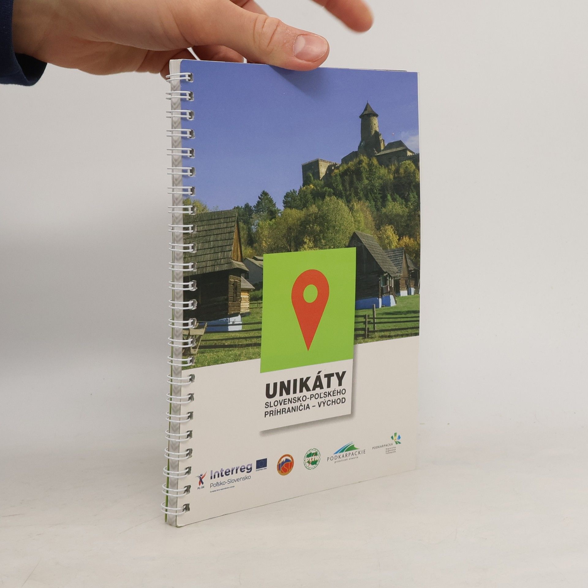 Kolektív autorov Unikáty Slovensko-polského příhraničí - východ