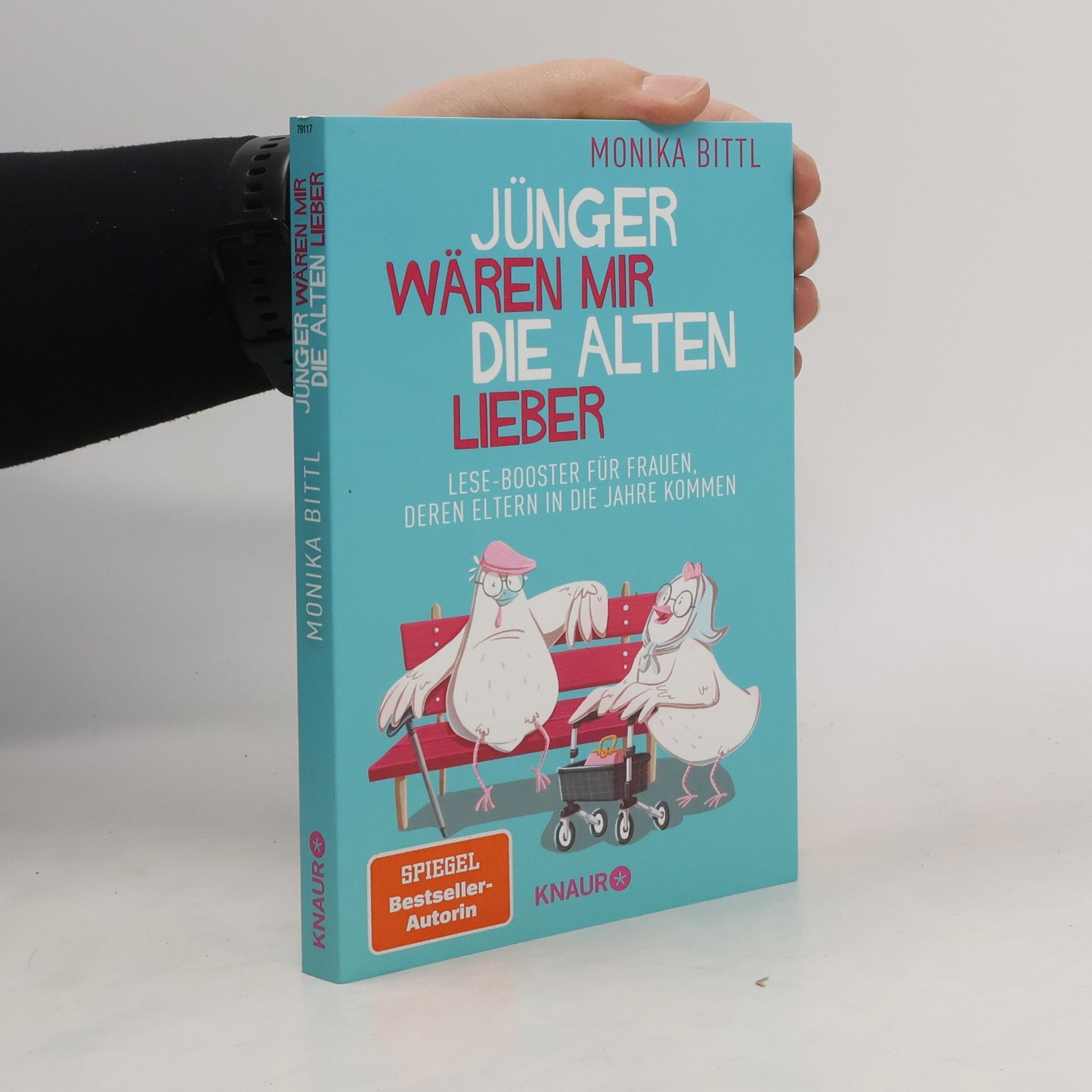 Monika Bittl Jünger wären mir die Alten lieber