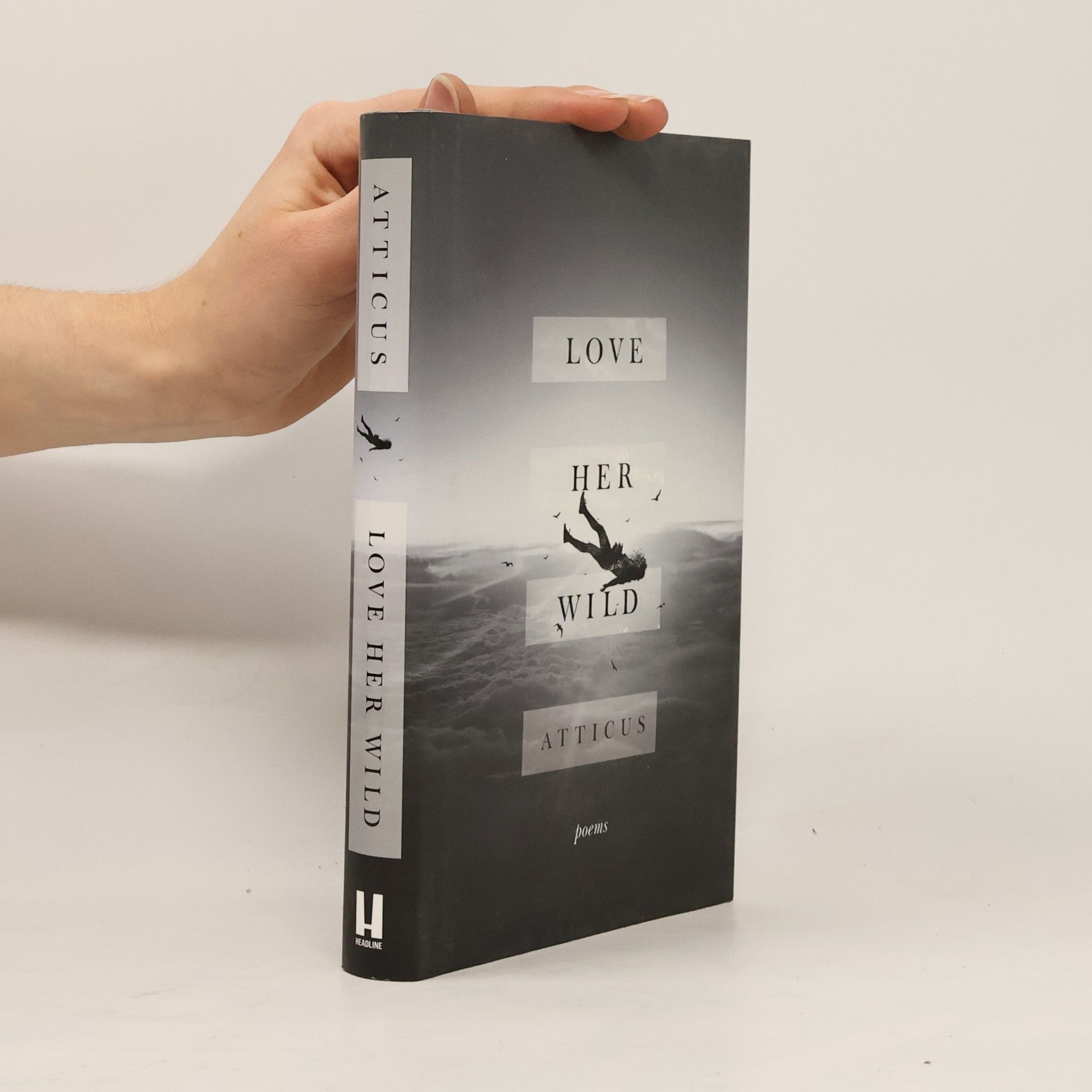 Love Her Wild. Poems