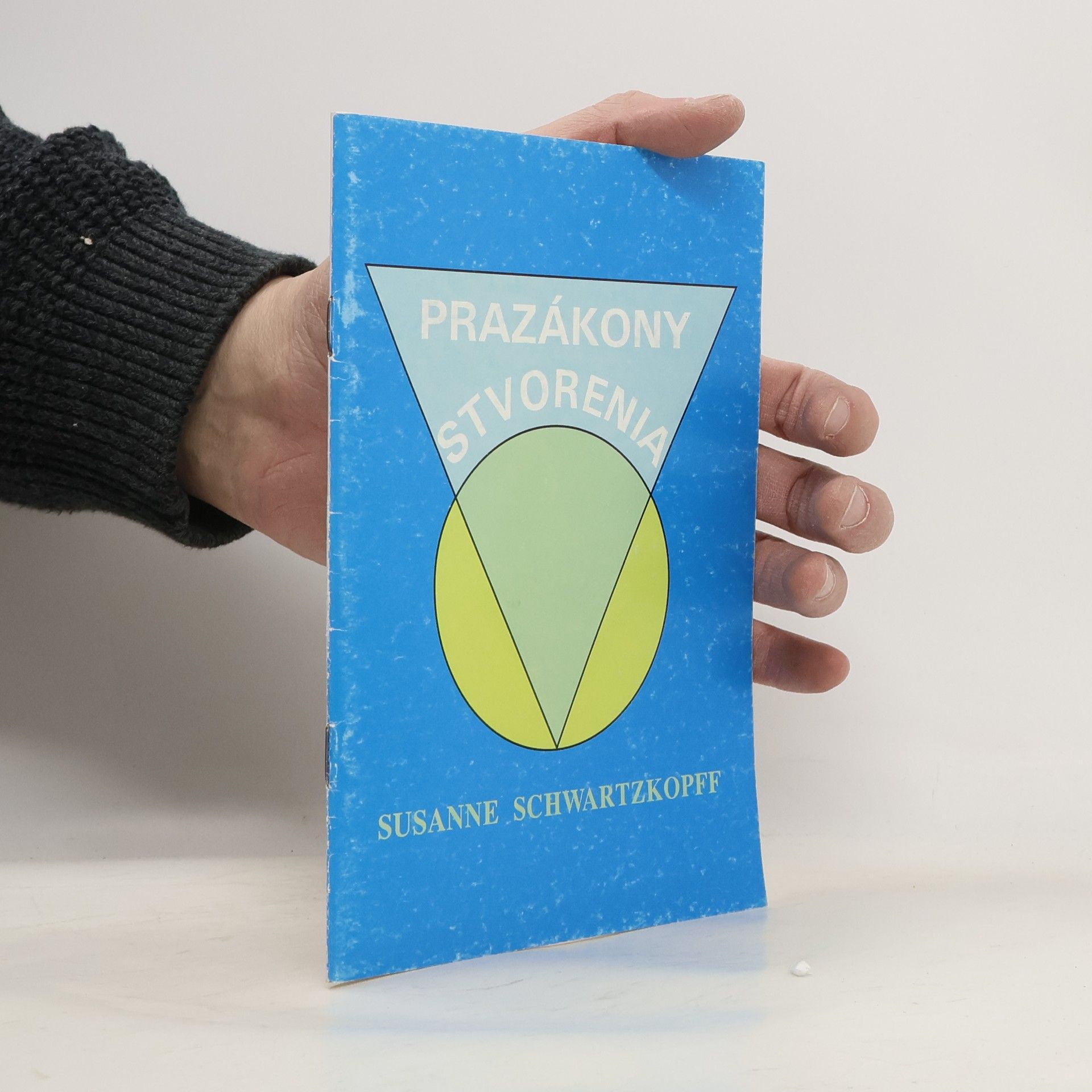 Susanne Schwartzkopff Prazákony stvoření