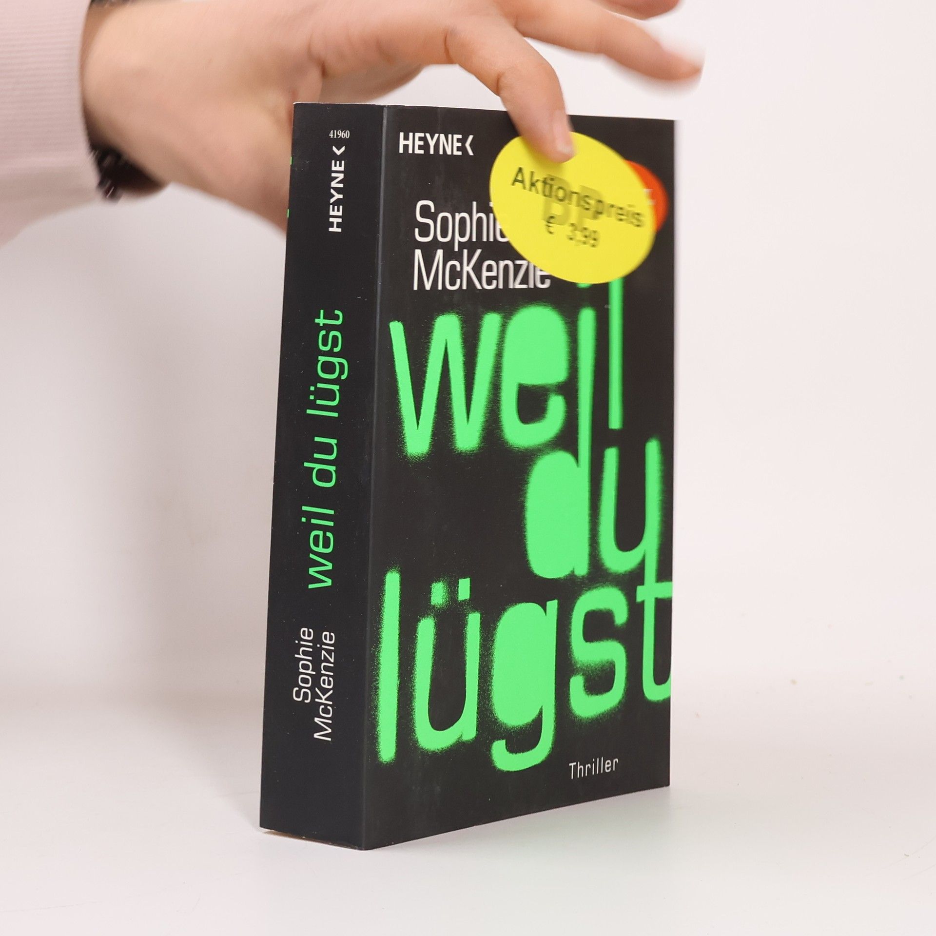 Sophie McKenzie Weil du lügst