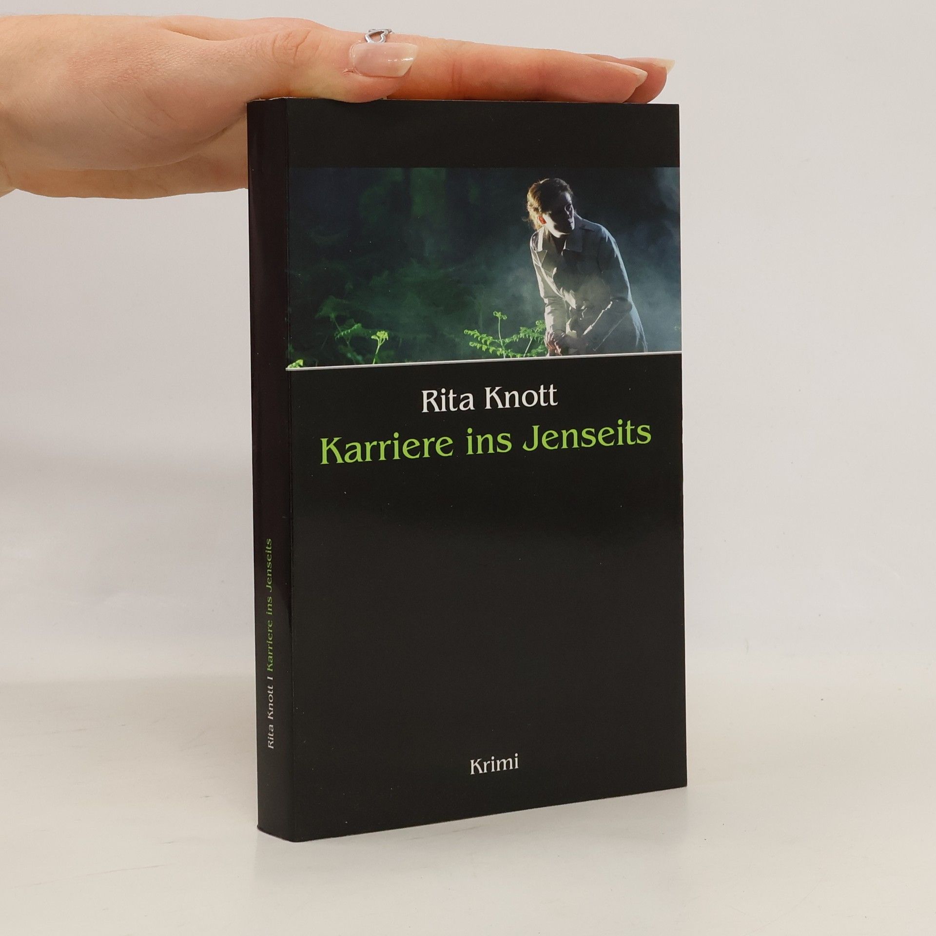 Rita Knott Karriere ins Jenseits