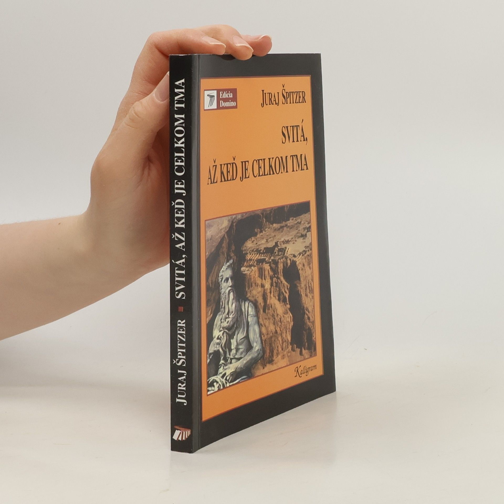 Juraj Špitzer Svitá, až keď je celkom tma