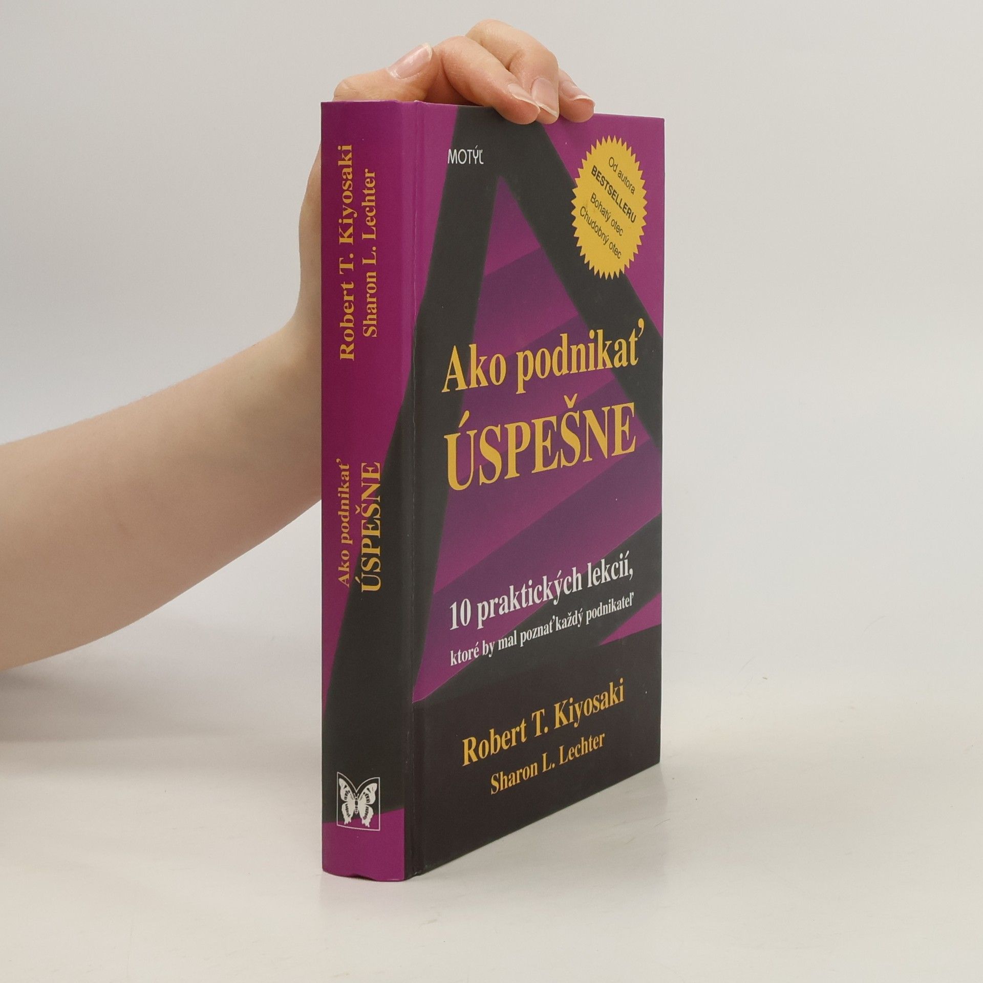 Robert Kiyosaki Ako podnikať úspešne