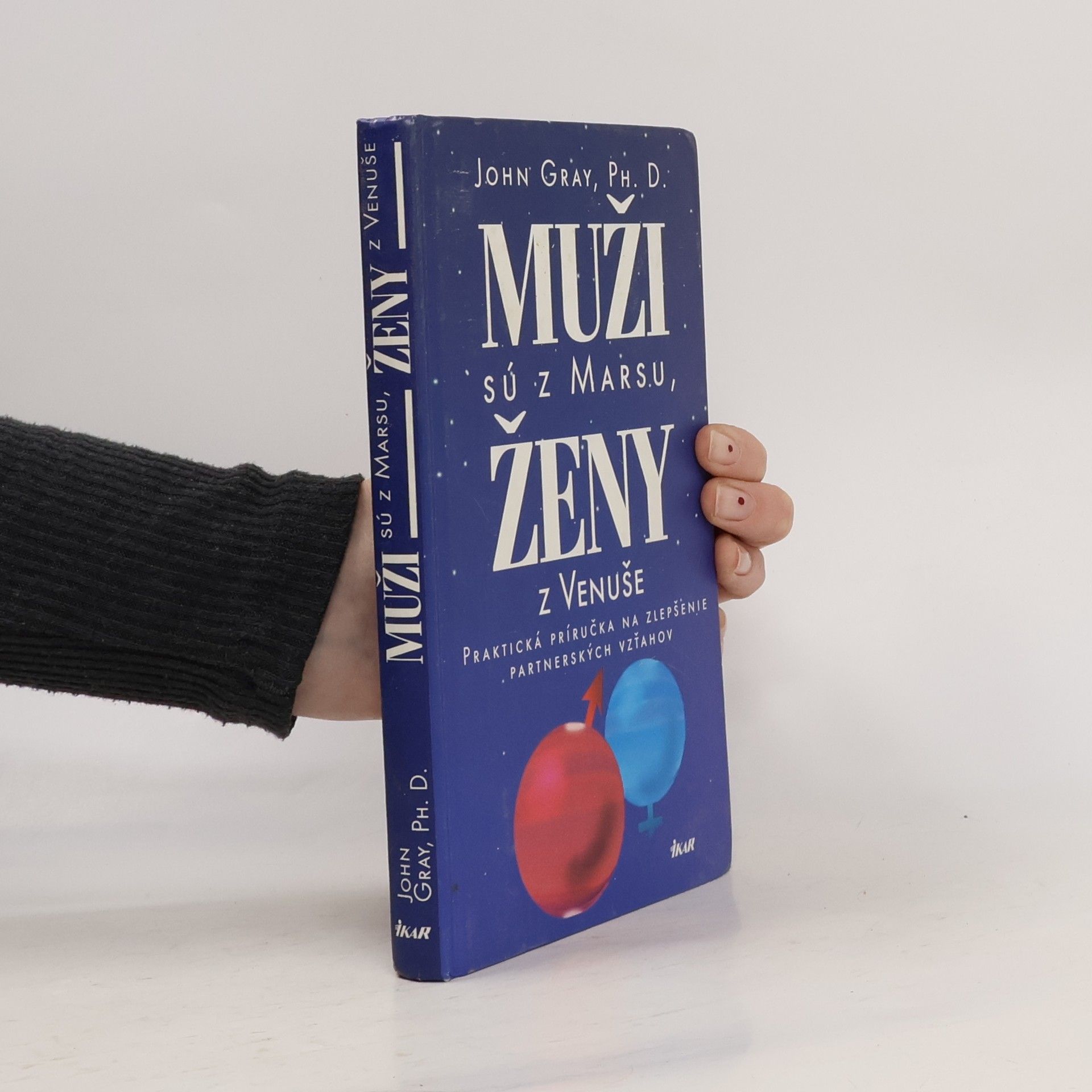 John Gray Muži sú z Marsu, ženy z Venuše