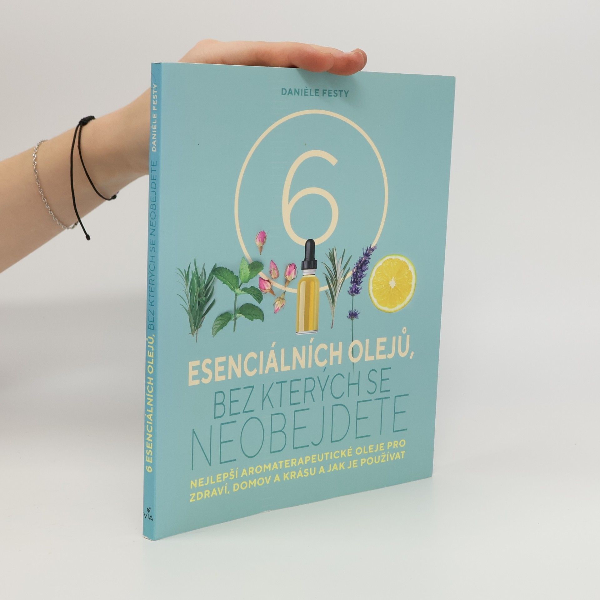 6 esenciálních olejů, bez kterých se neobejdete