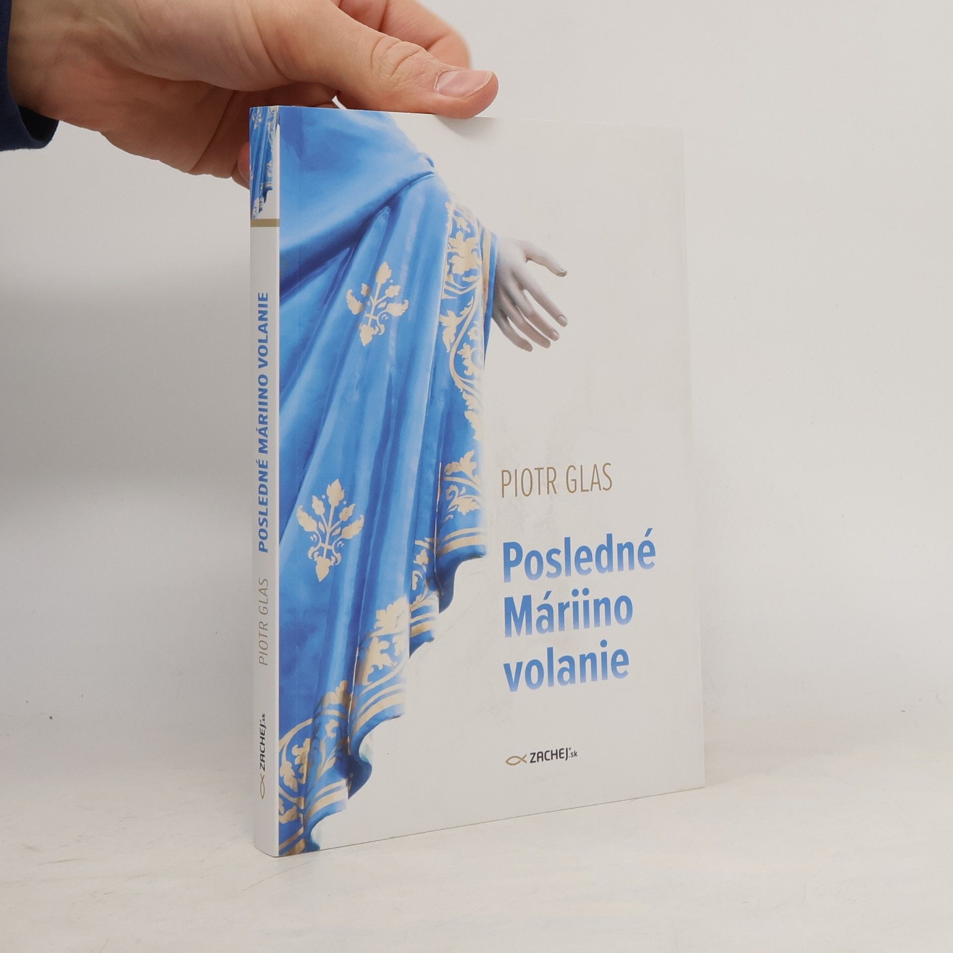Piotr Glas Posledné Máriino volanie