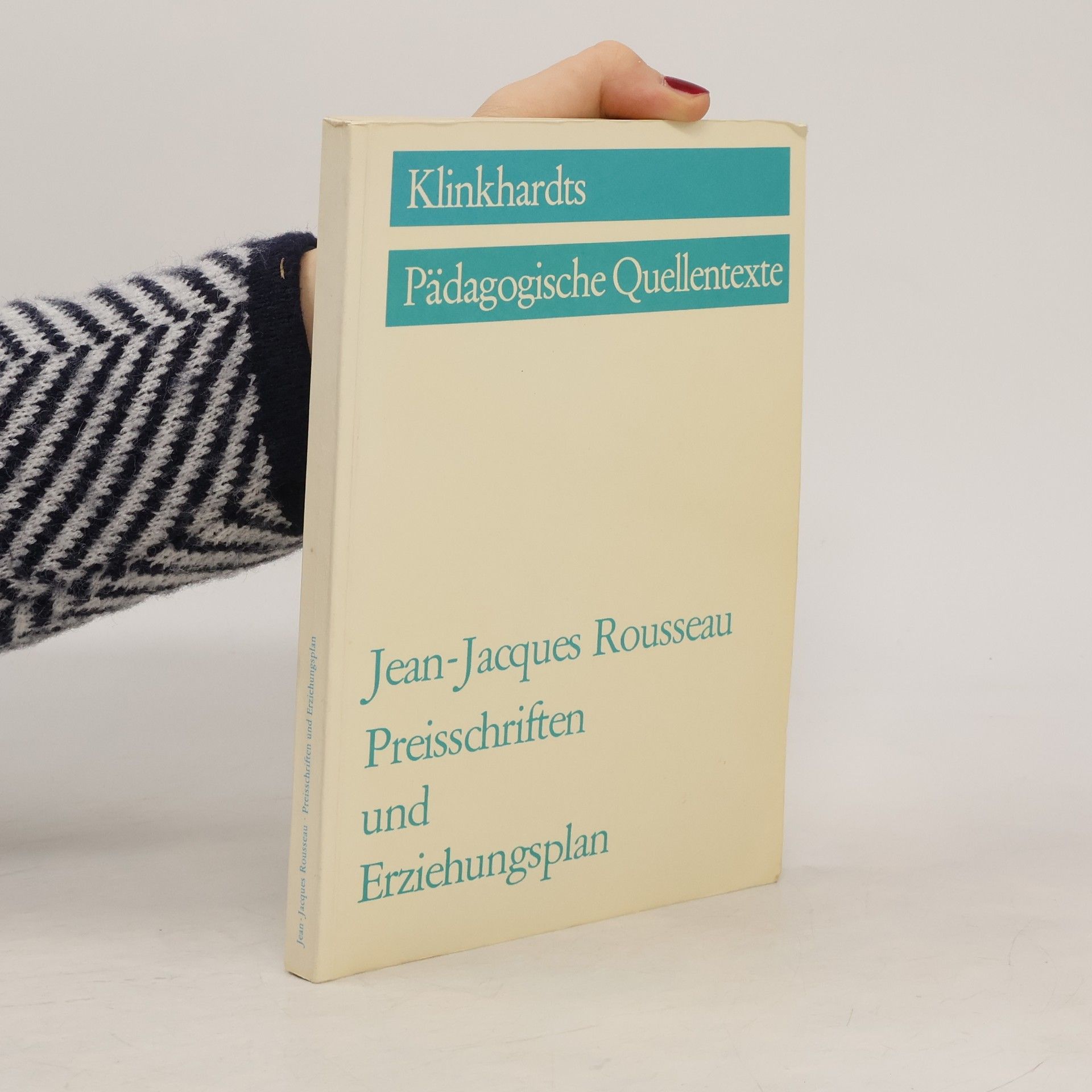 Jean-Jacques Rousseau Preisschriften und Erziehungsplan