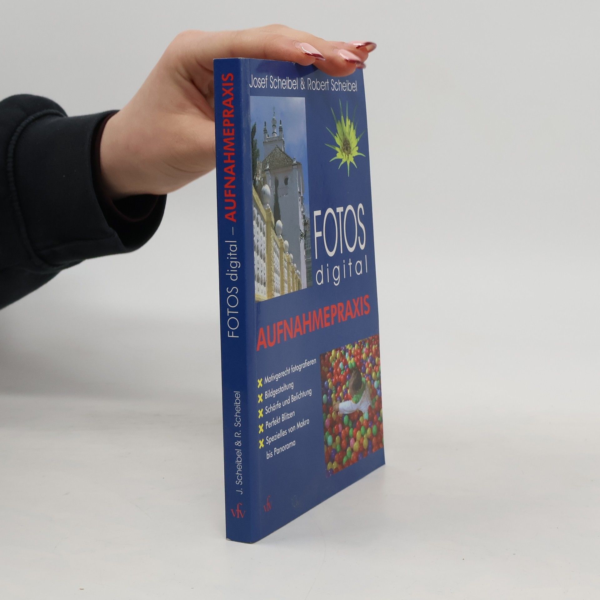 Fotos digital - Aufnahmepraxis