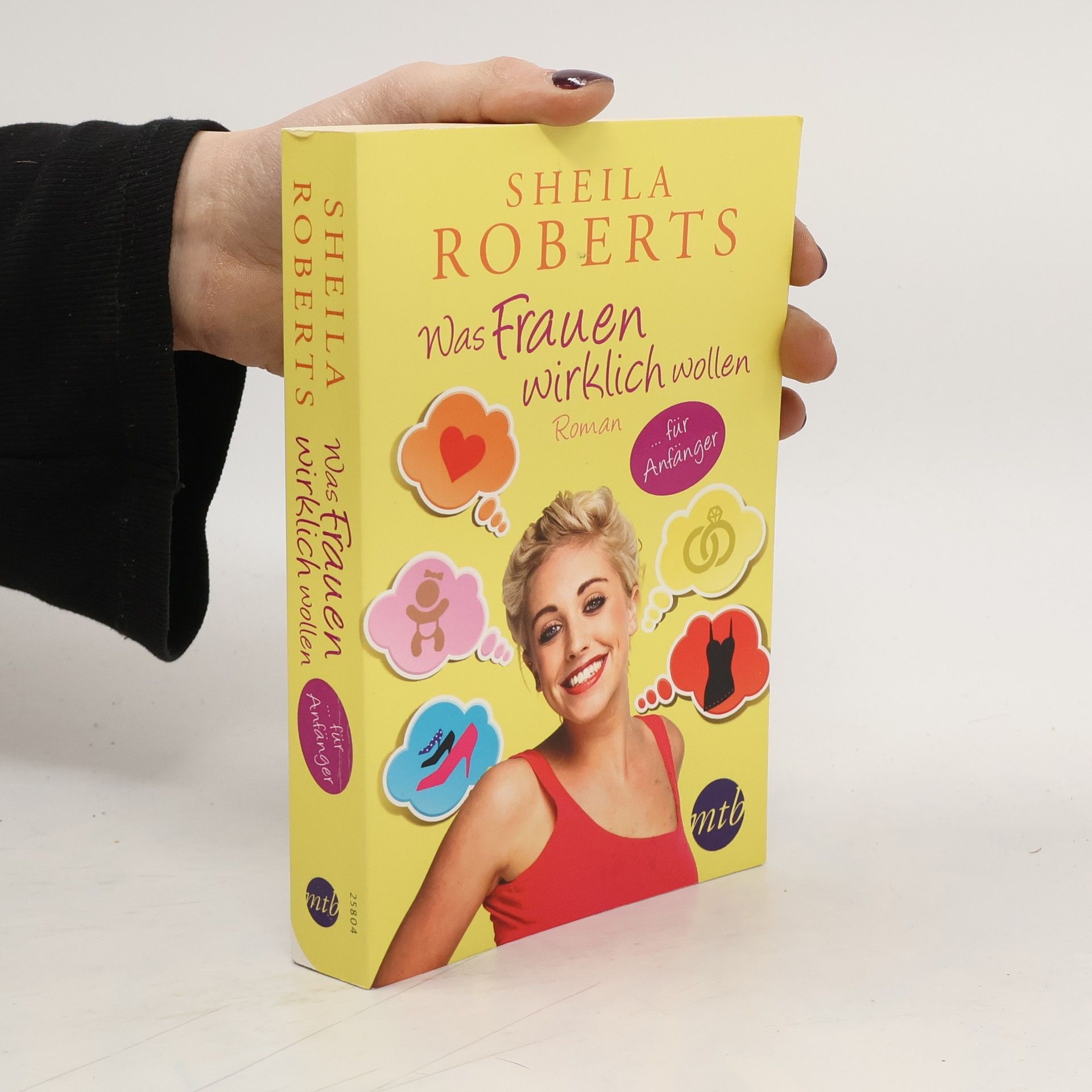 Sheila Roberts Was Frauen wirklich wollen … für Anfänger