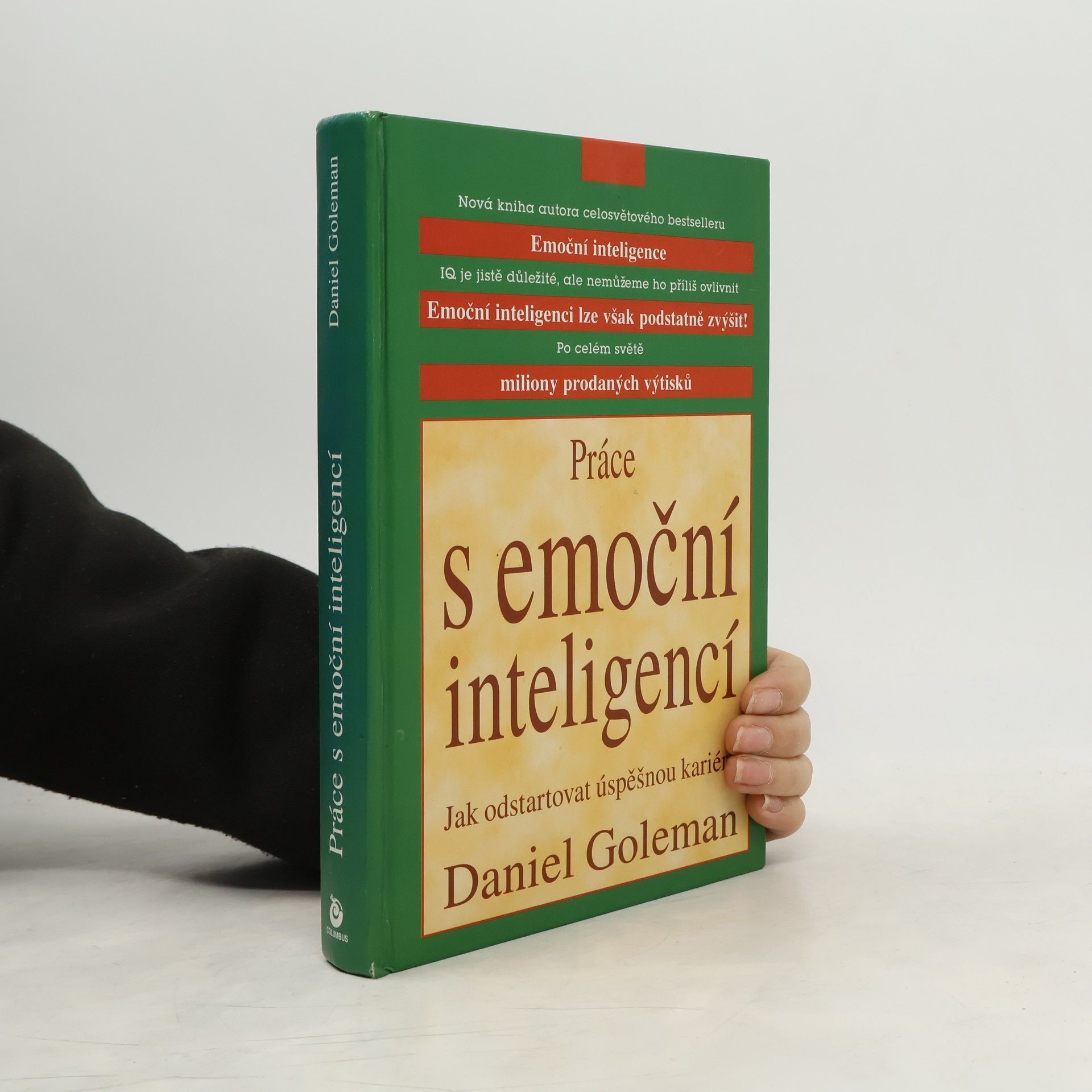 Daniel Goleman Práce s emoční inteligencí