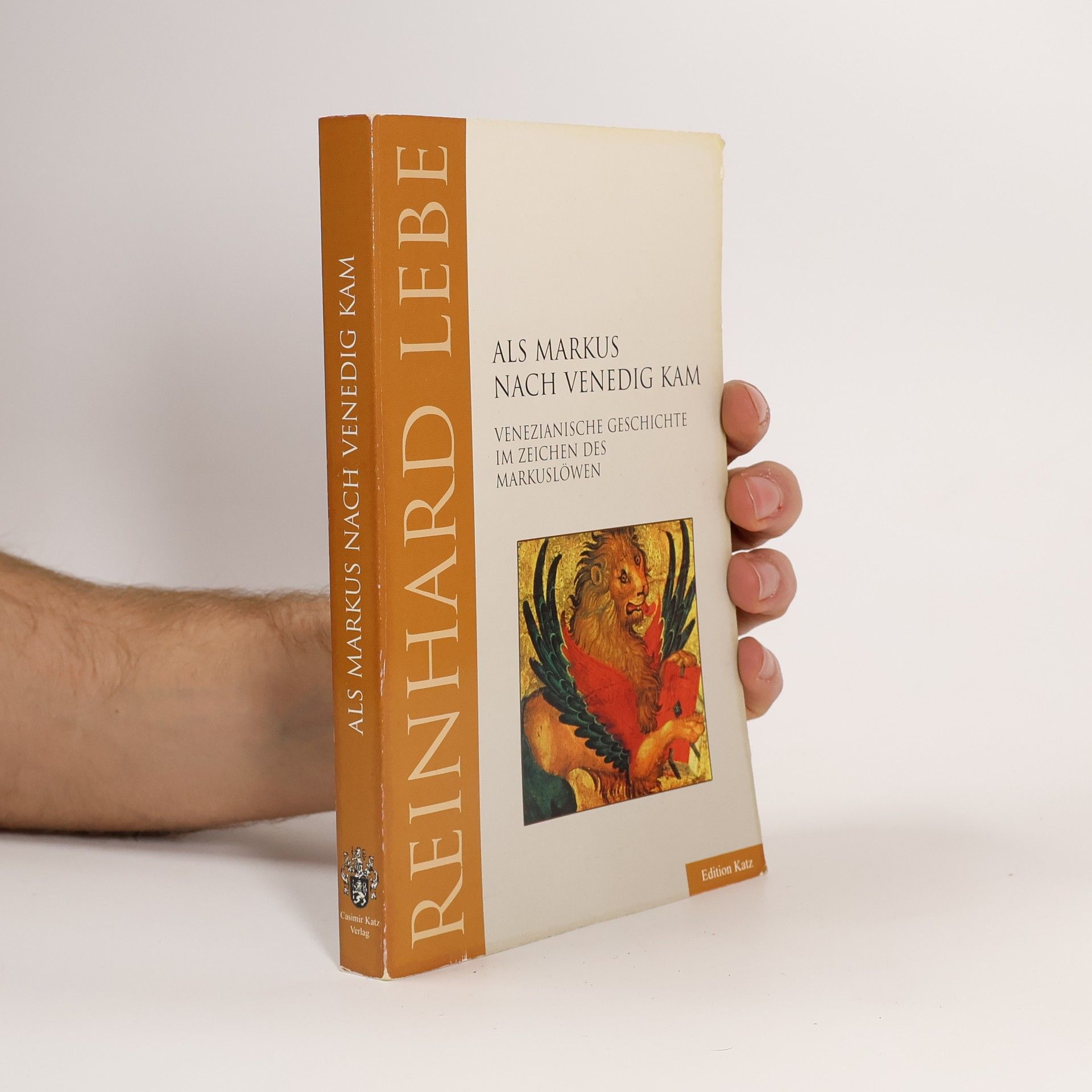 Reinhard Lebe Als Markus nach Venedig Kam