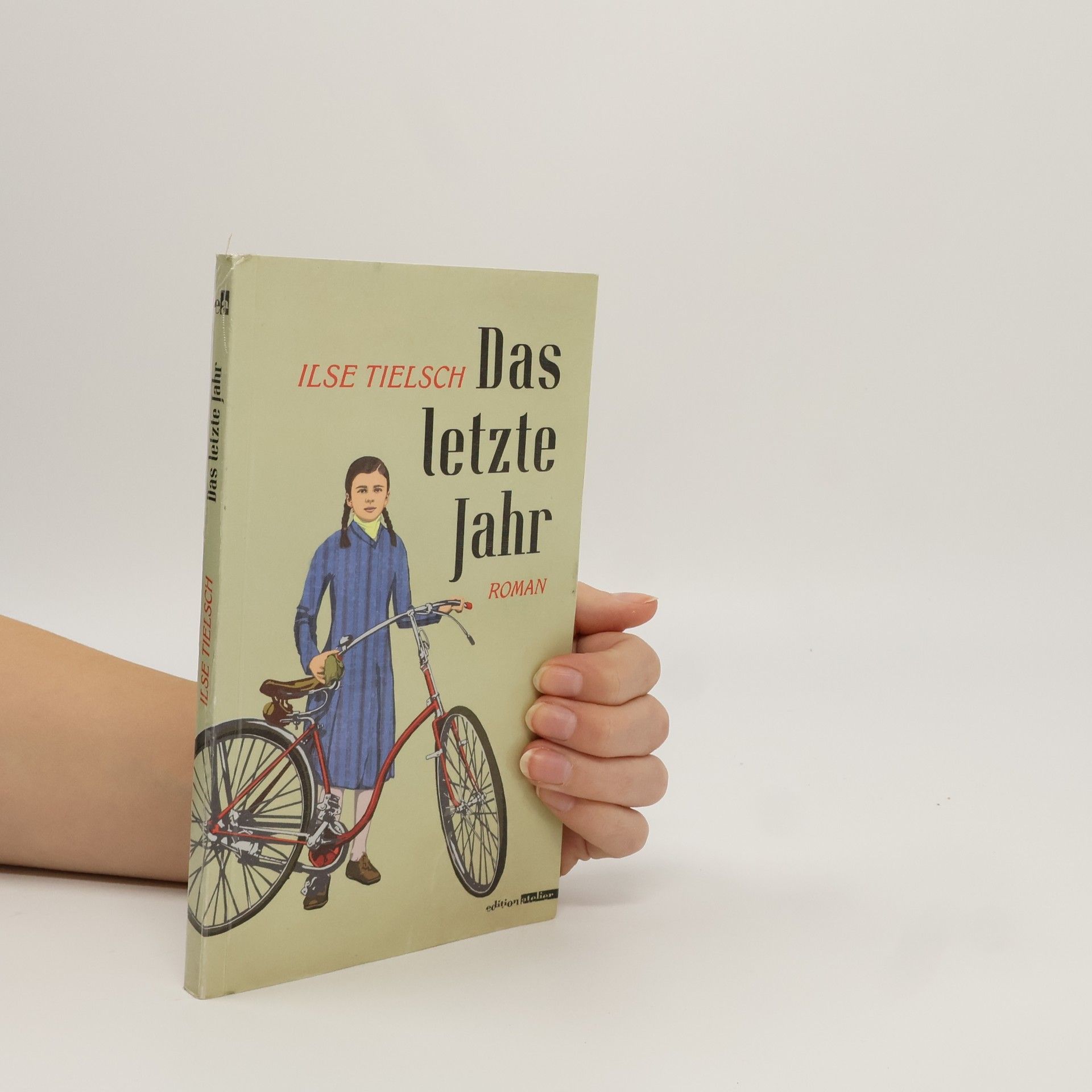 Ilse Tielsch Das letzte Jahr