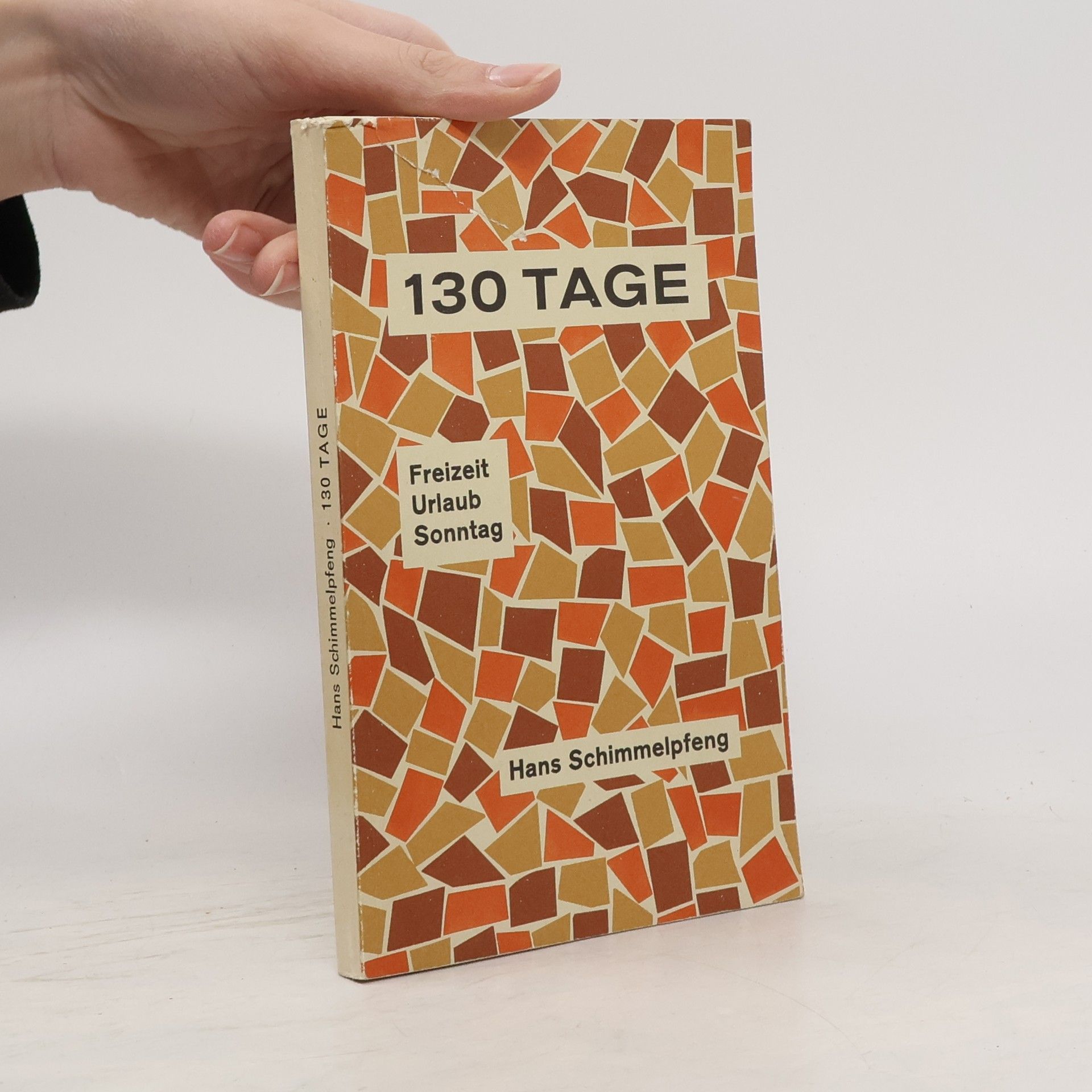 Hans Schimmelpfeng 130 tage