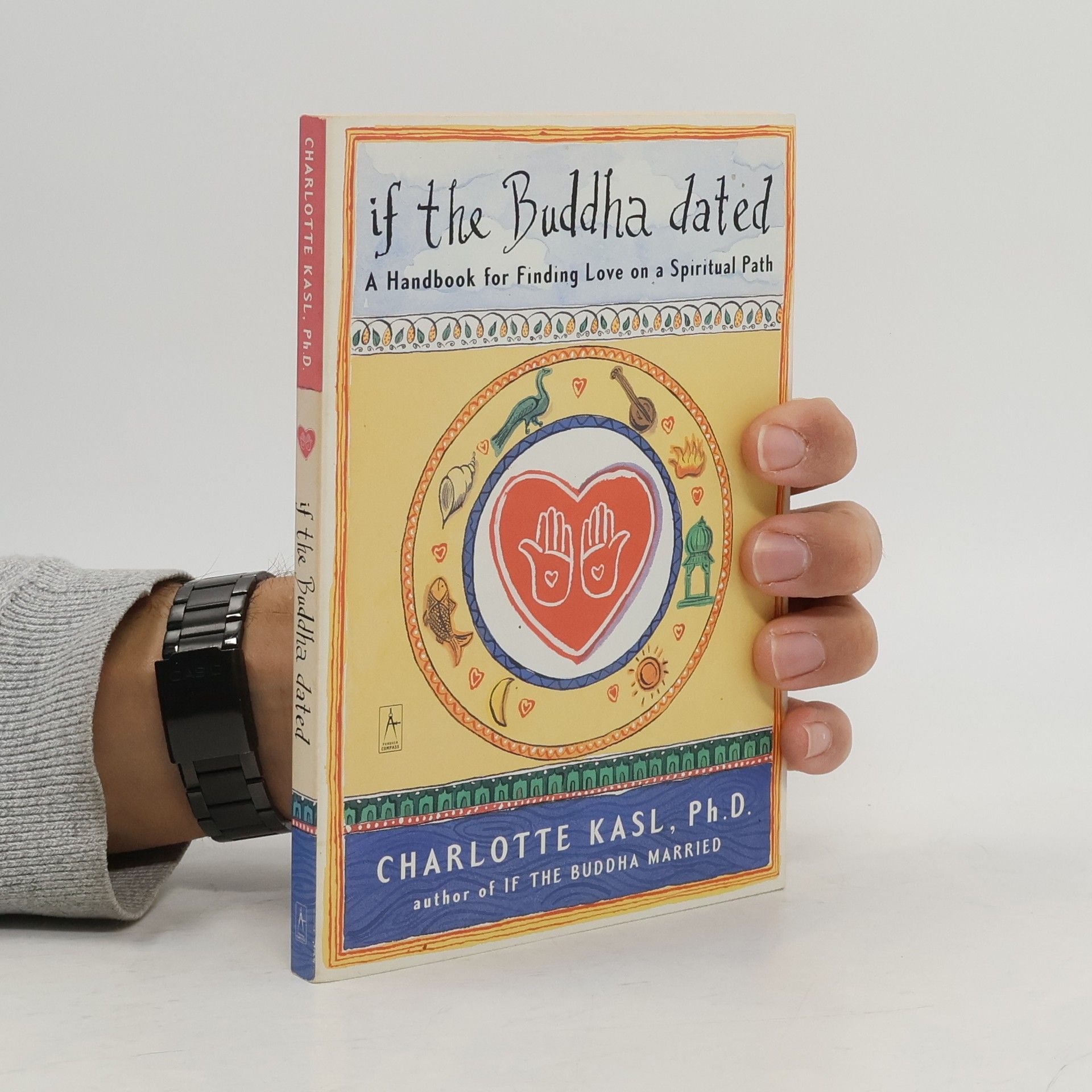 Charlotte Kasl If the Buddha Dated