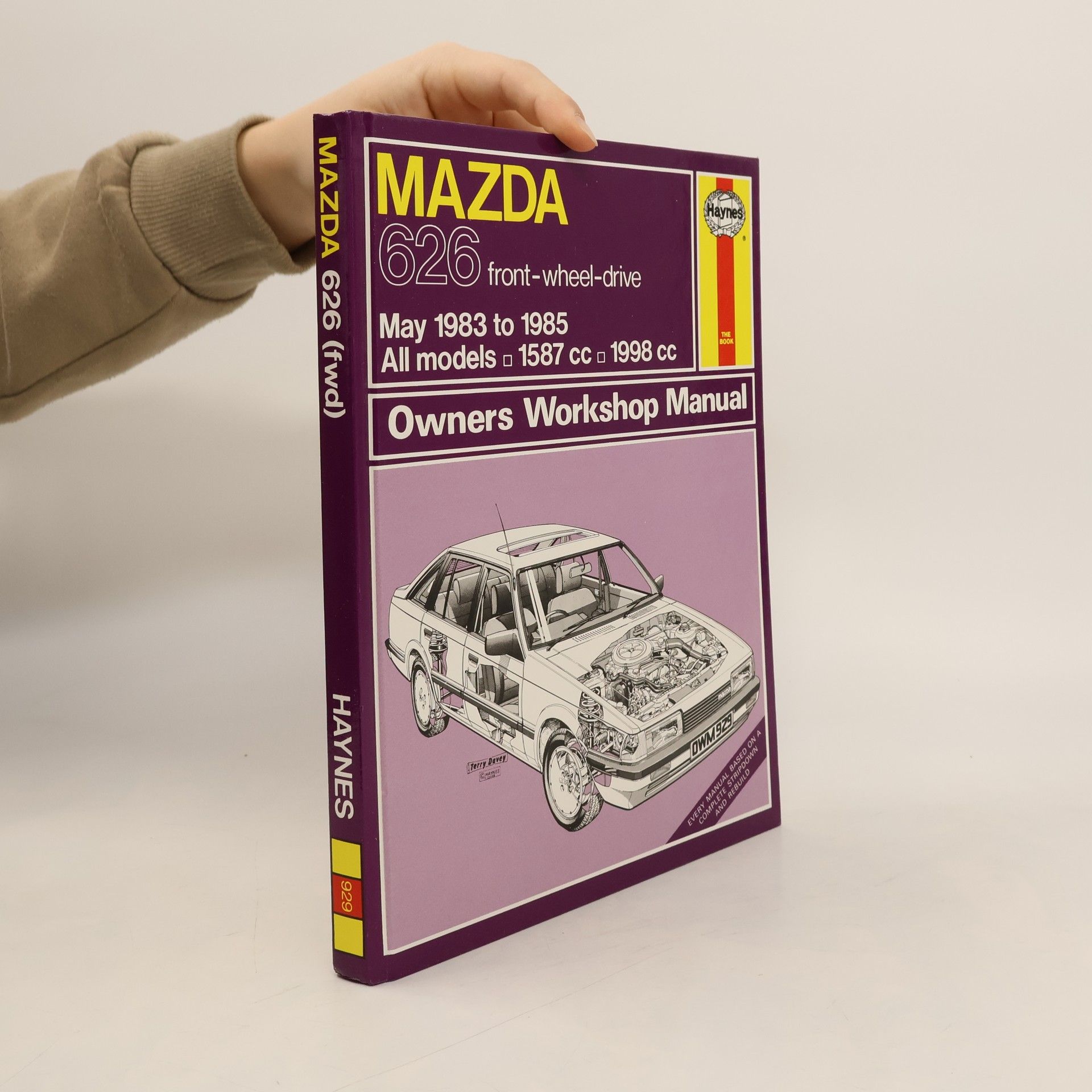 Mazda 626 1983-85 Owner's Workshop Manual: Front-Wheel-Drive, All Models 1587 cc 1998 cc