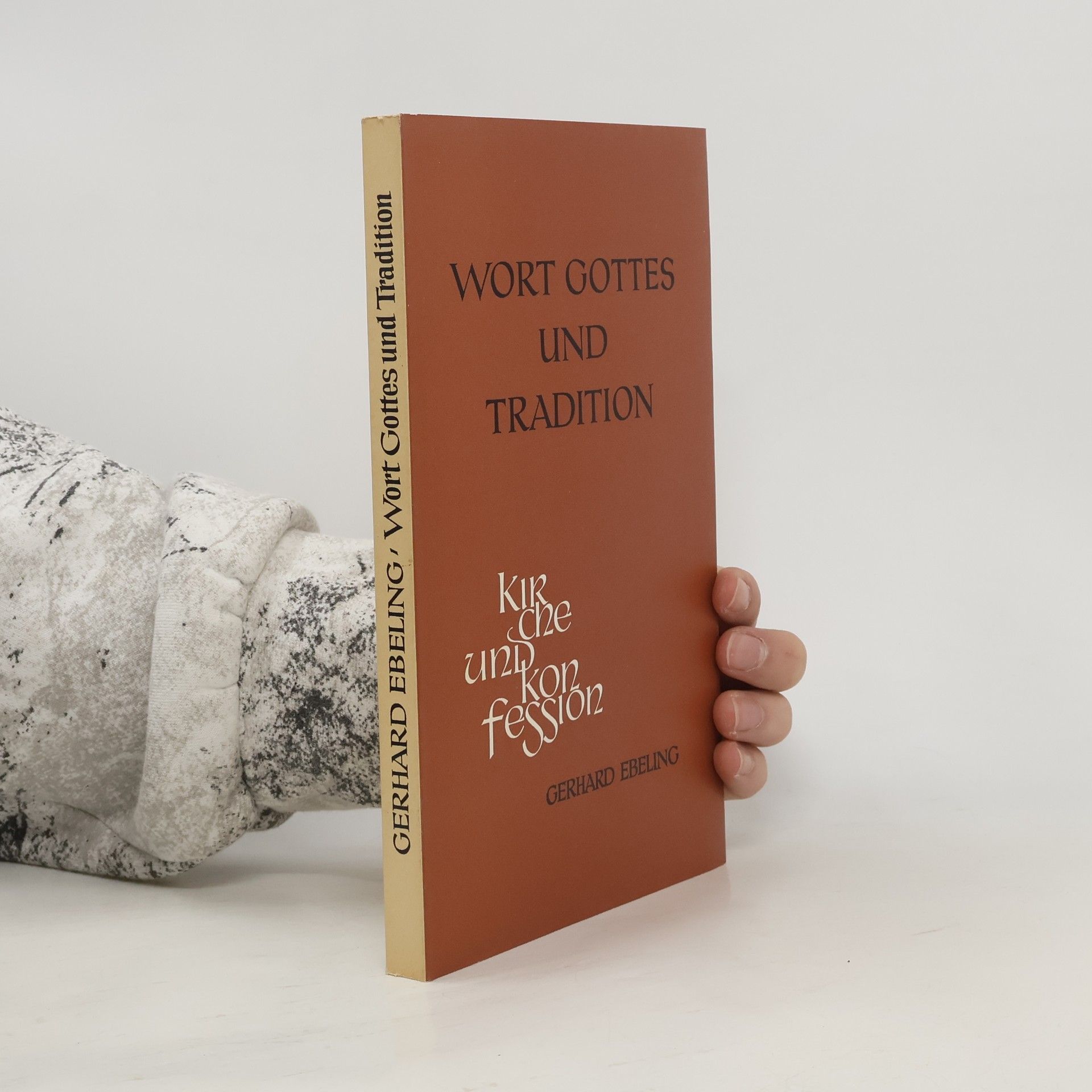 Gerhard Ebeling Wort Gottes und Tradition