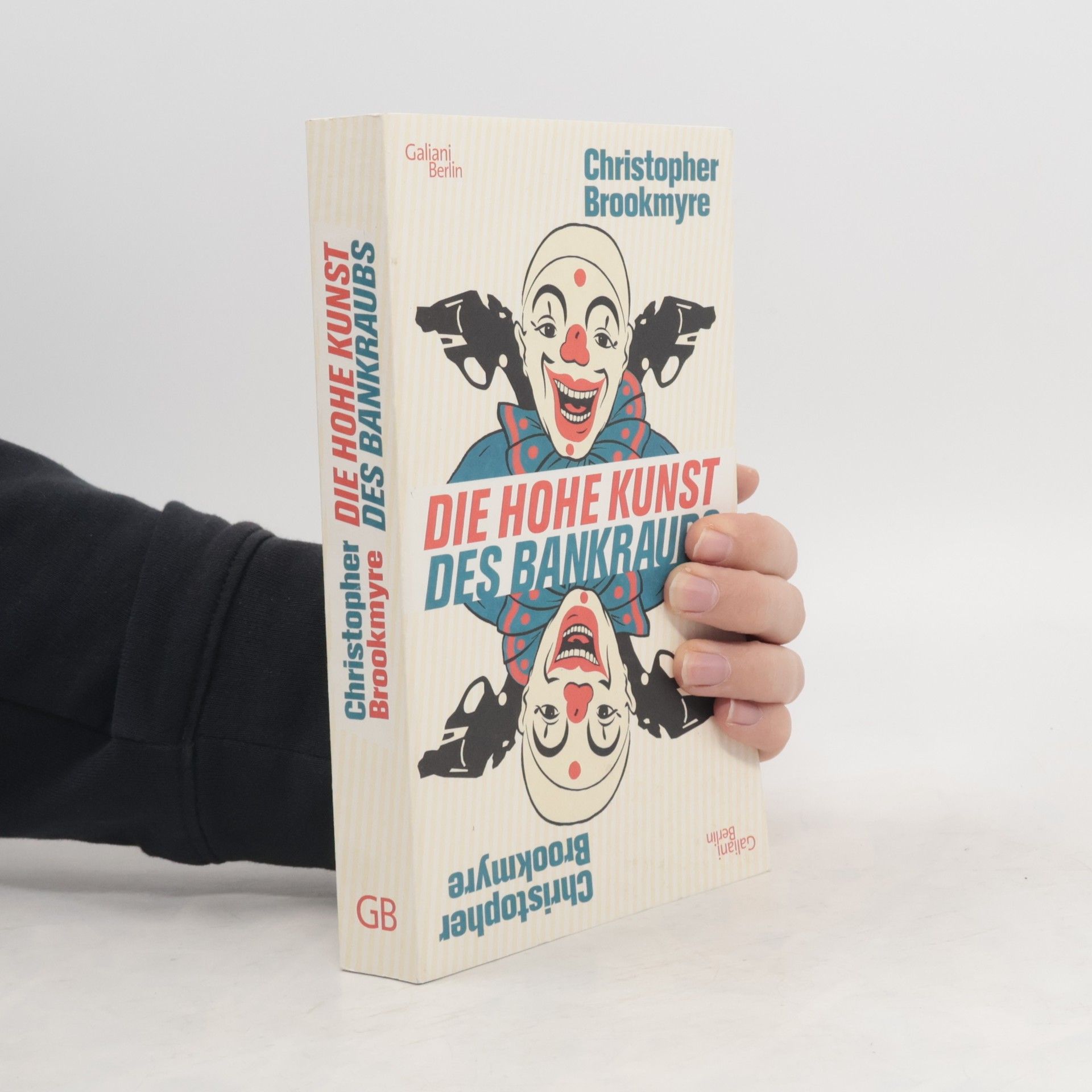 Christopher Brookmyre Die hohe Kunst des Bankraubs