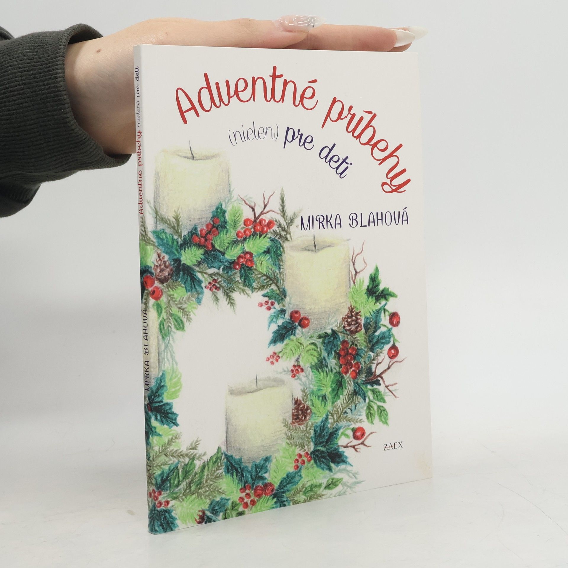 Mirka Blahová Adventné príbehy(nielen( pre děti