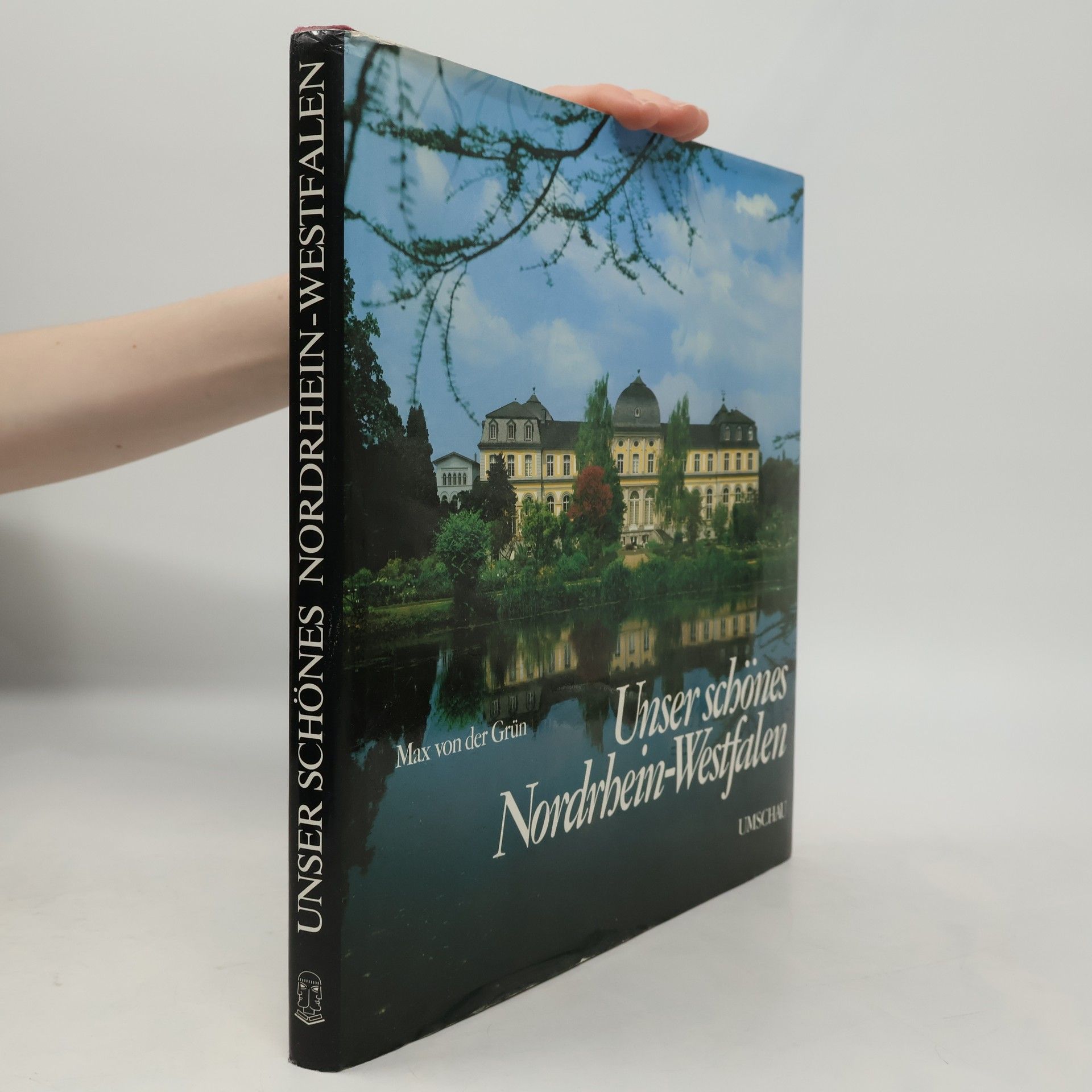 Max von der Grün Unser schönes Nordrhein-Westfalen