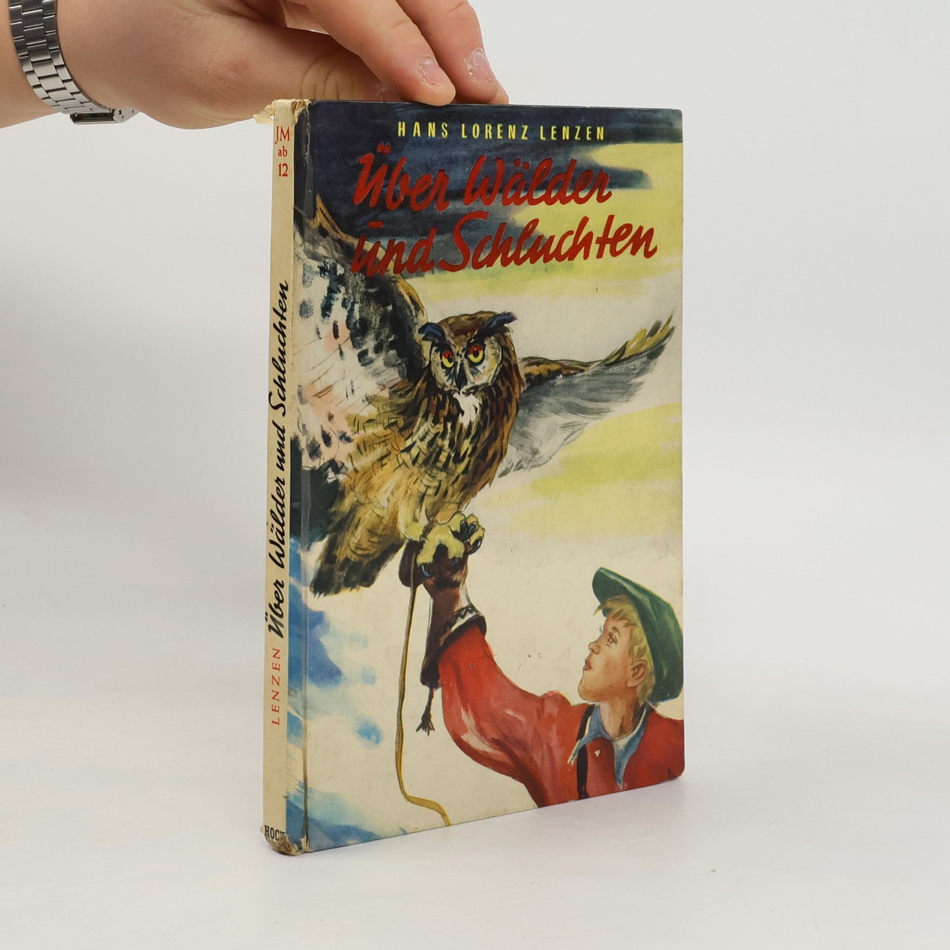 Hans Lorenz Lenzen Über Wälder und Schluchten