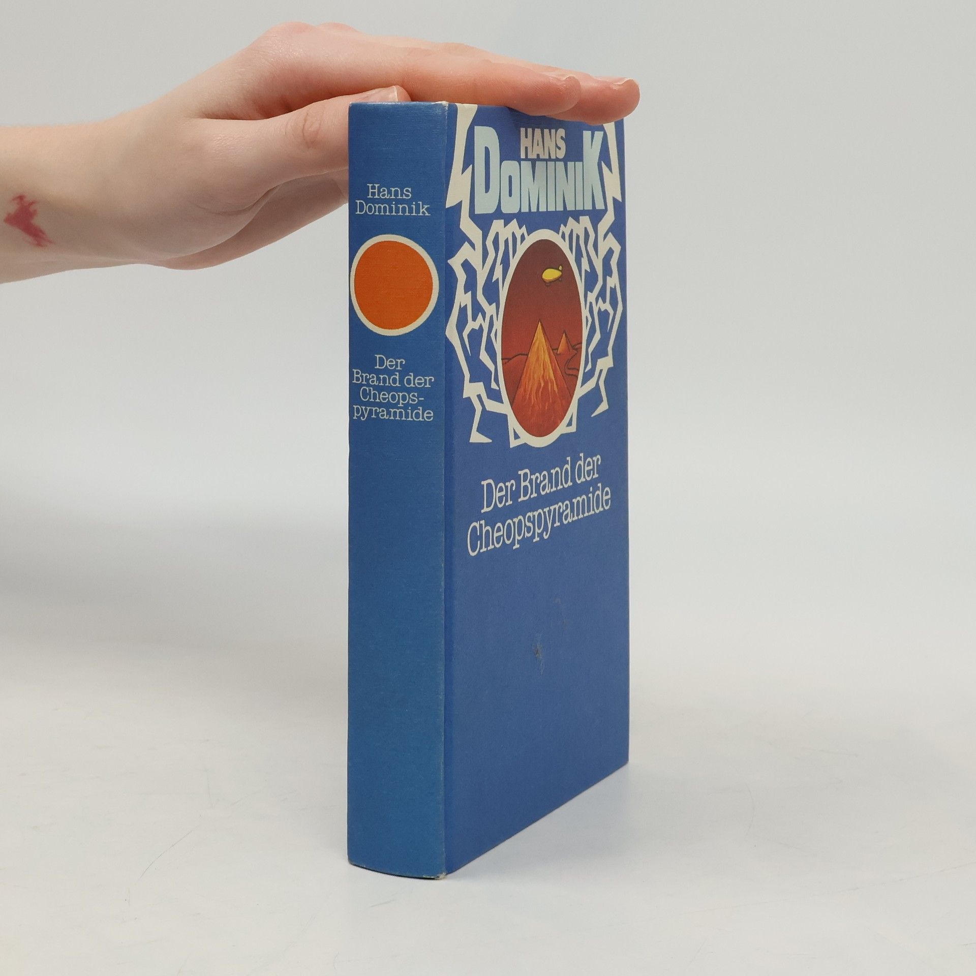 Hans Dominik Der Brand der Cheopspyramide