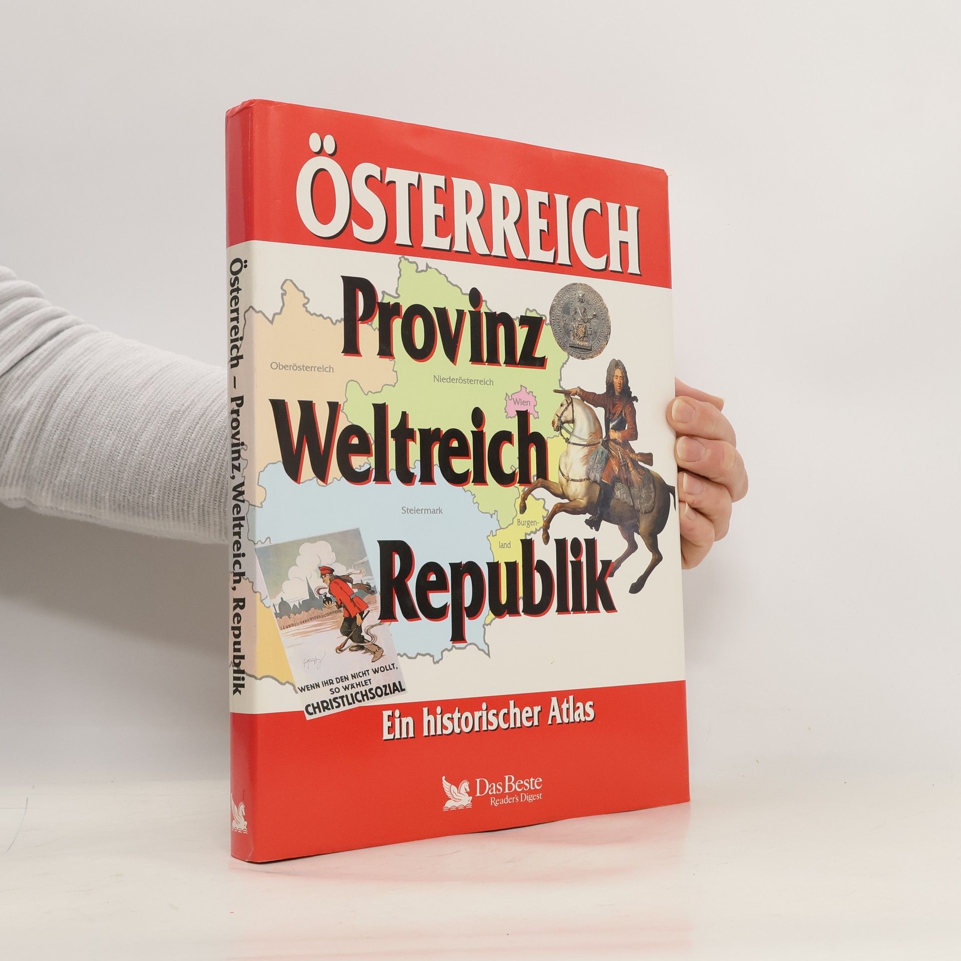 Österreich: Provinz, Weltreich, Republik