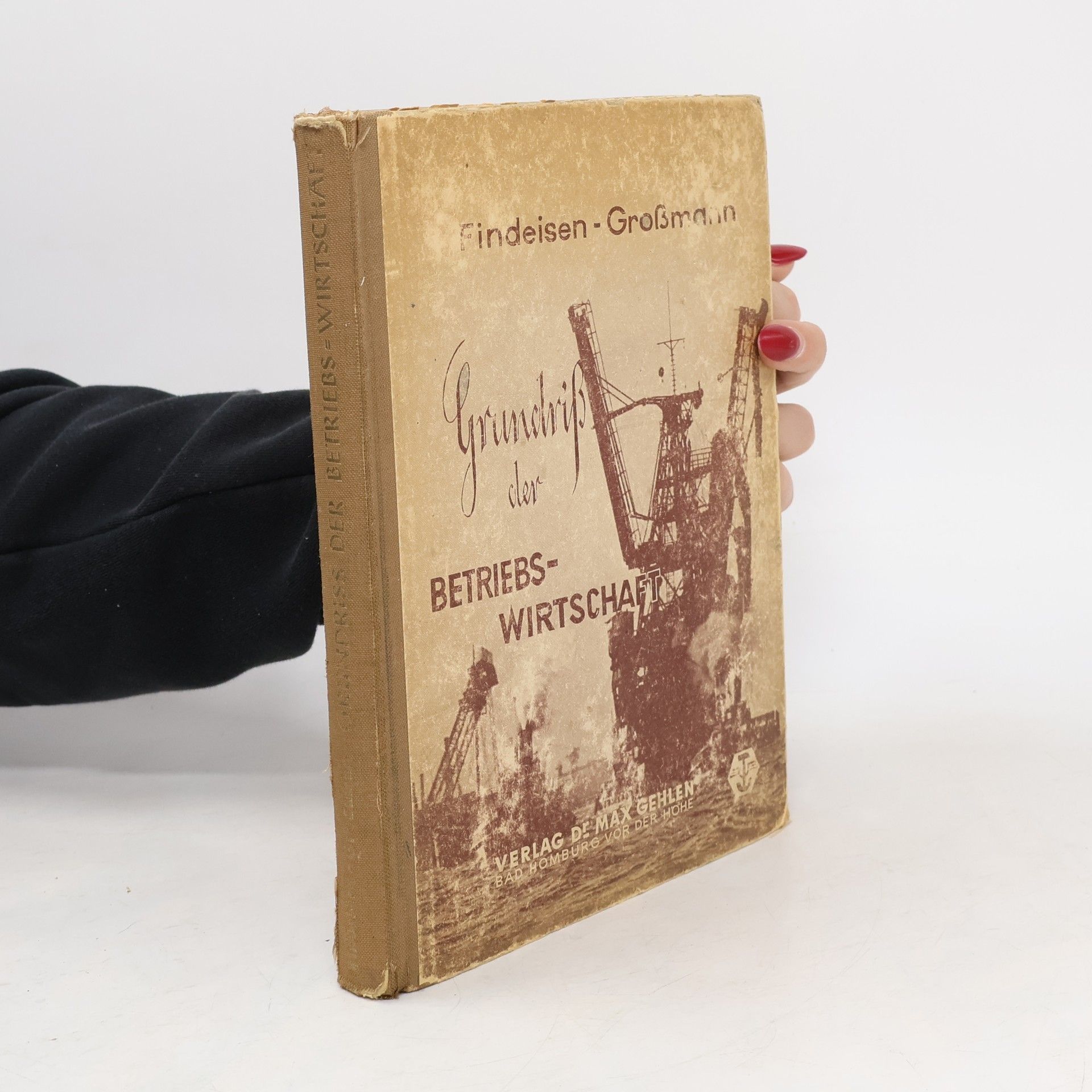 Walther Löbner Grundriss der Betriebswirtschaft