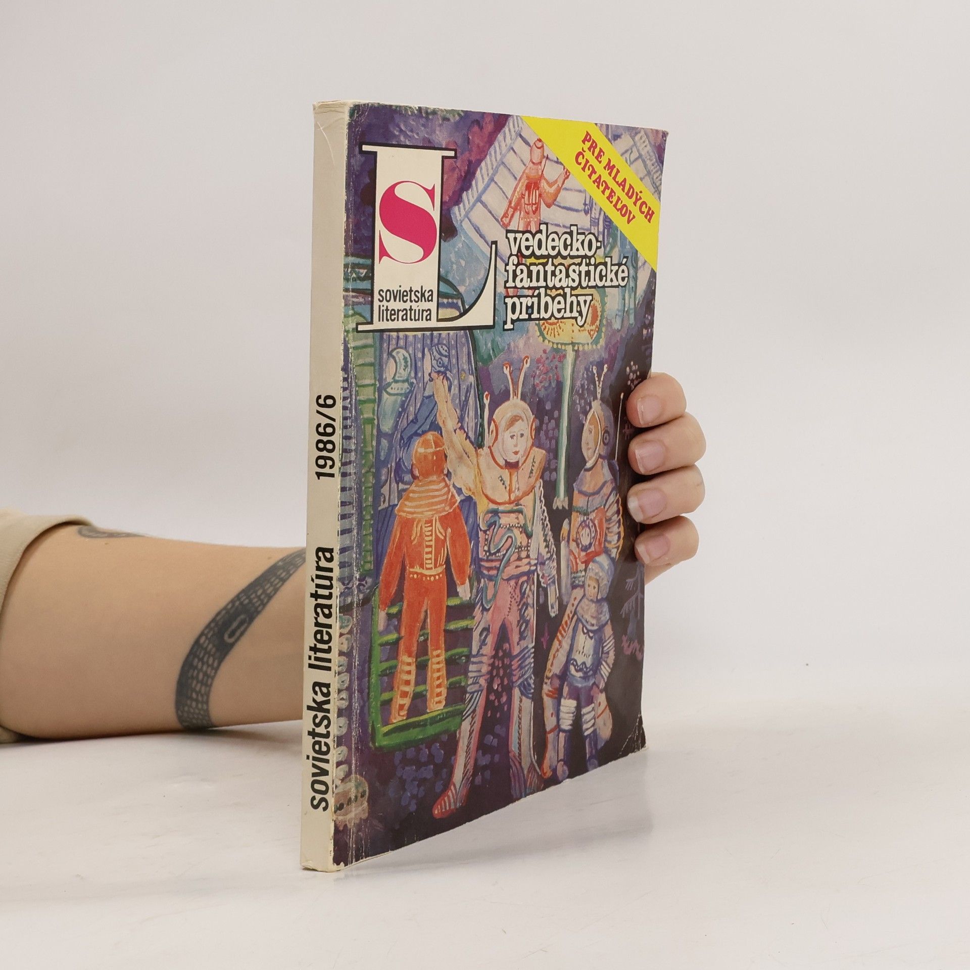 Auteurscollectief Sovietska literatúra 1986/6. Vedecko-fantastické príbehy