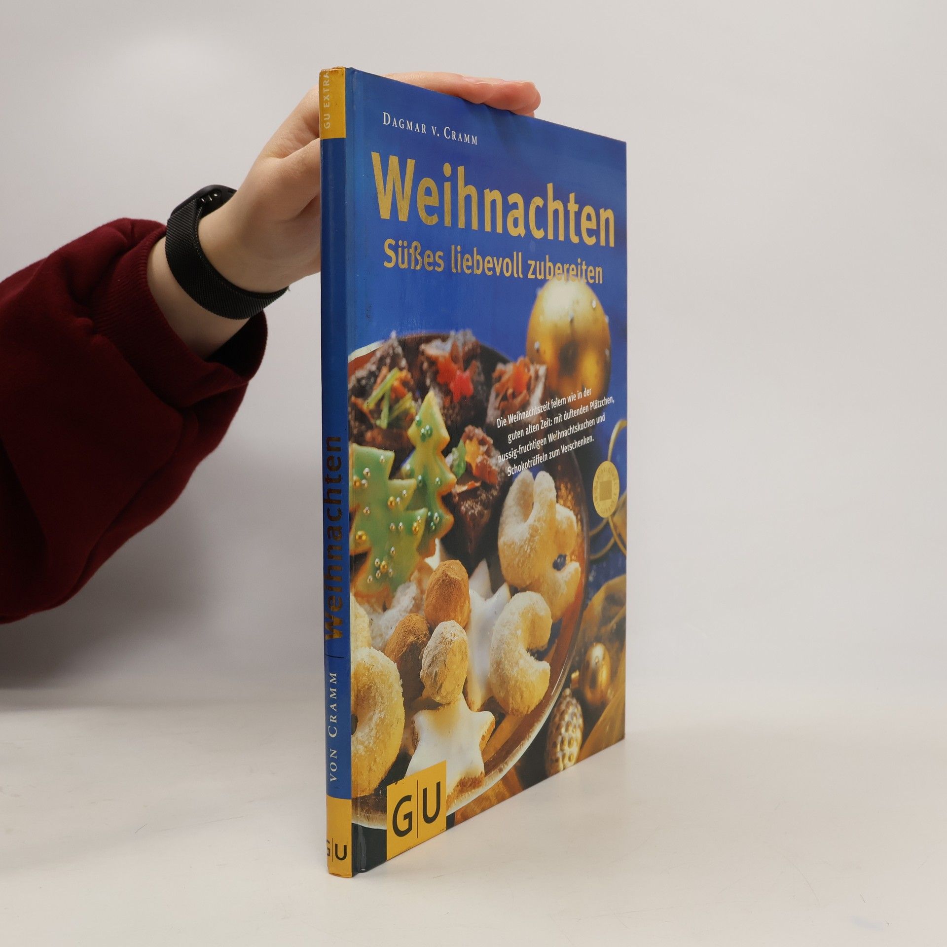 Dagmar von Cramm Weihnachten, Süßes liebevoll zubereiten