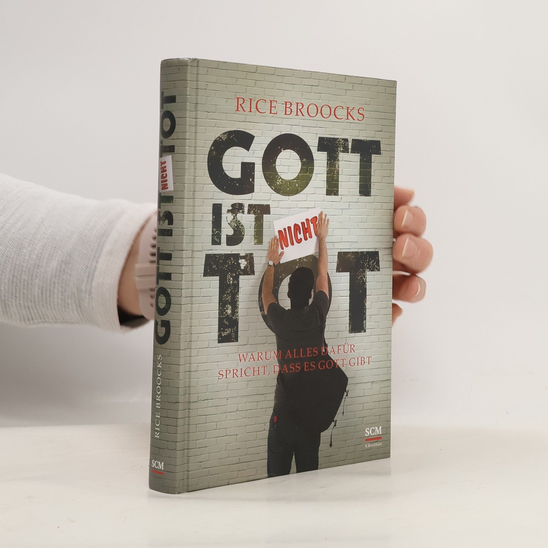 Rice Broocks Gott ist nicht tot