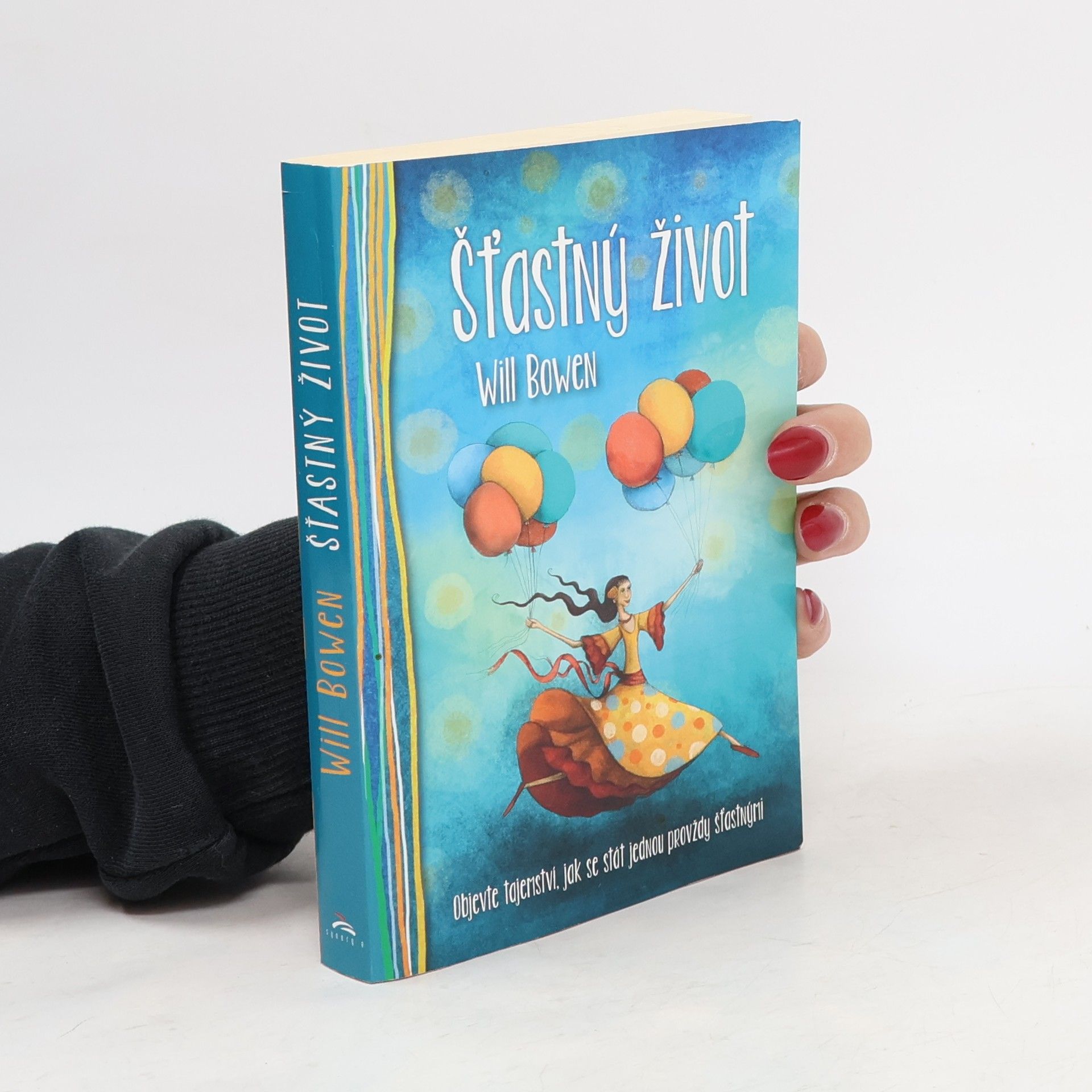 Will Bowen Šťastný život