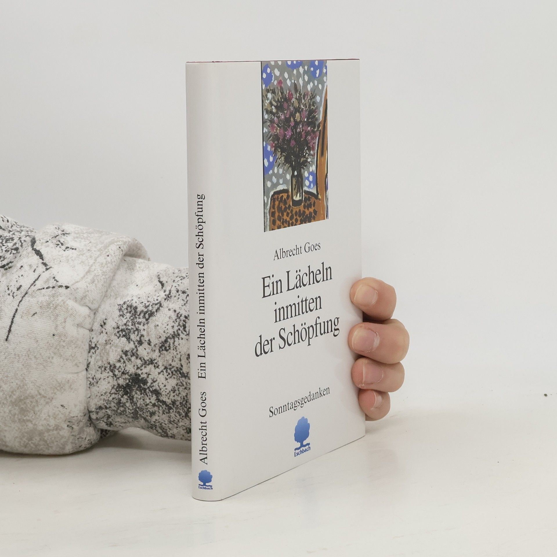 Albrecht Goes Ein Lächeln inmitten der Schöpfung