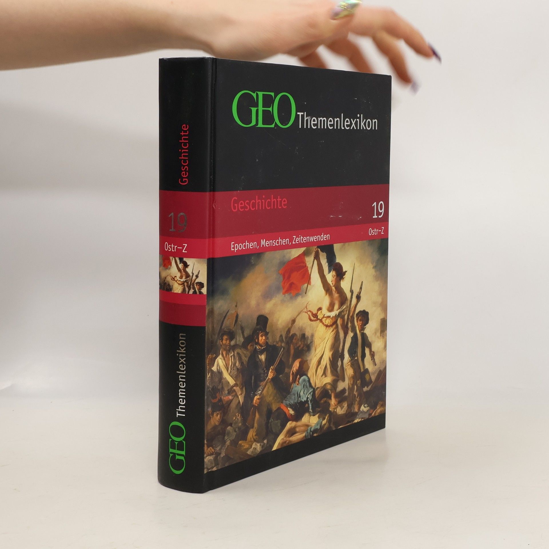 Peter Matthias Gaede GEO Themenlexikon 19. Geschichte