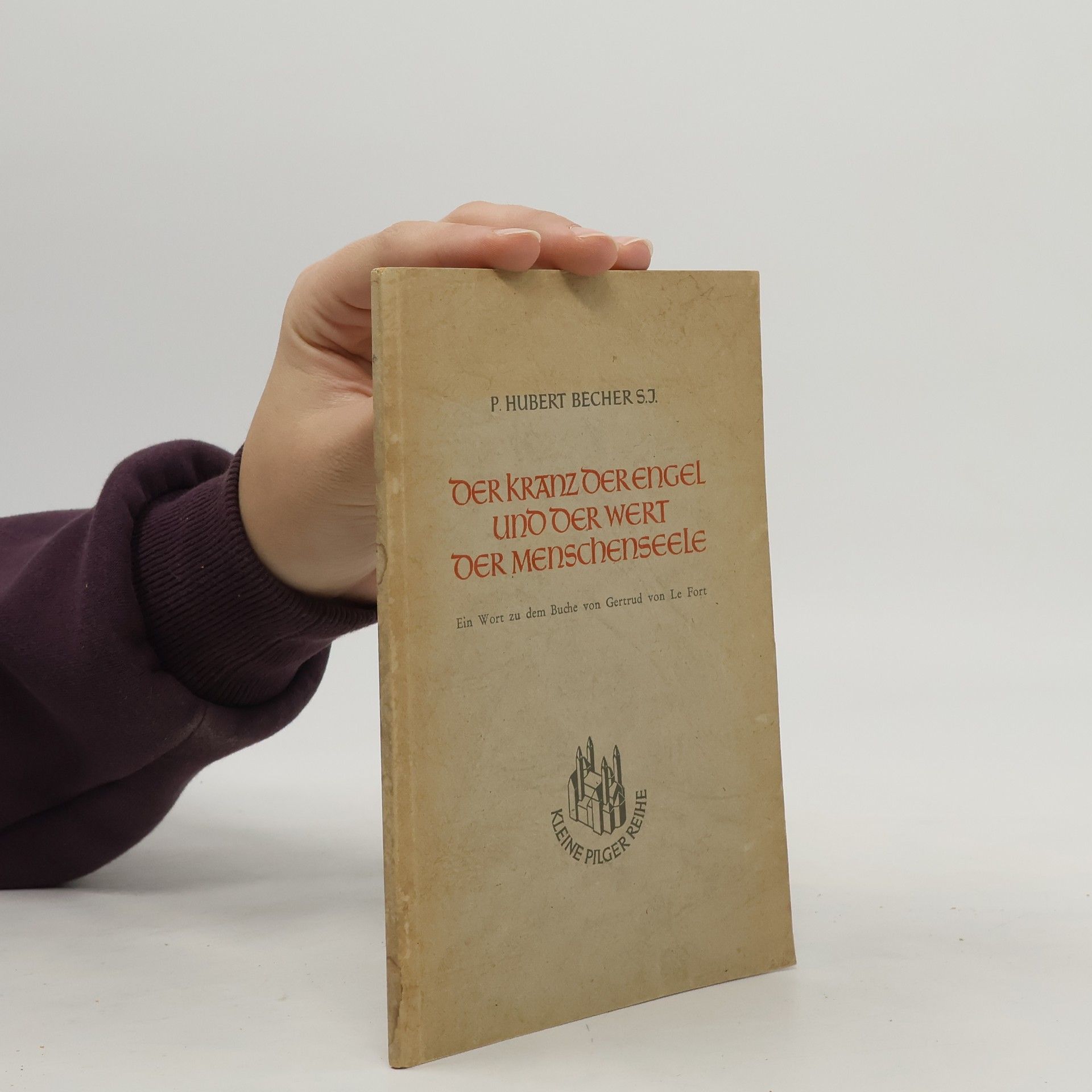 Hubert Becher Der Kranz der Engel und der Wert der Menschenseele