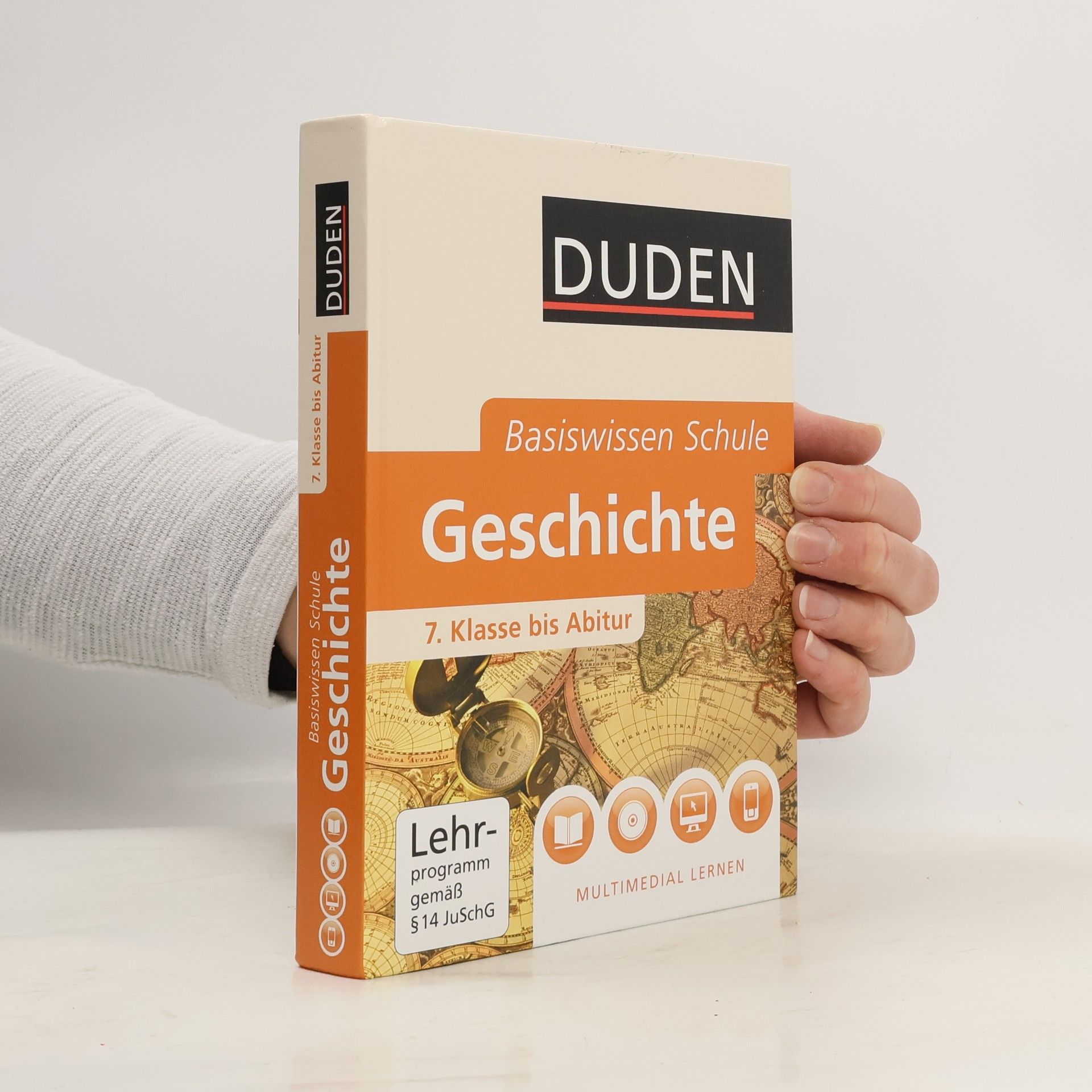 Basiswissen Schule - Geschichte 7. Klasse bis Abitur. 7. Klasse bis Abitur