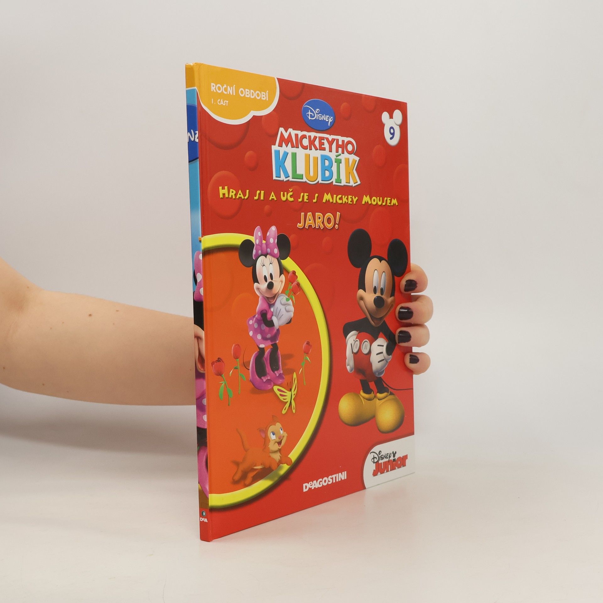 Autorenkollektiv Mickeyho Klubík. Hraj si a uč se s Mickey Mousem 9. Jaro!