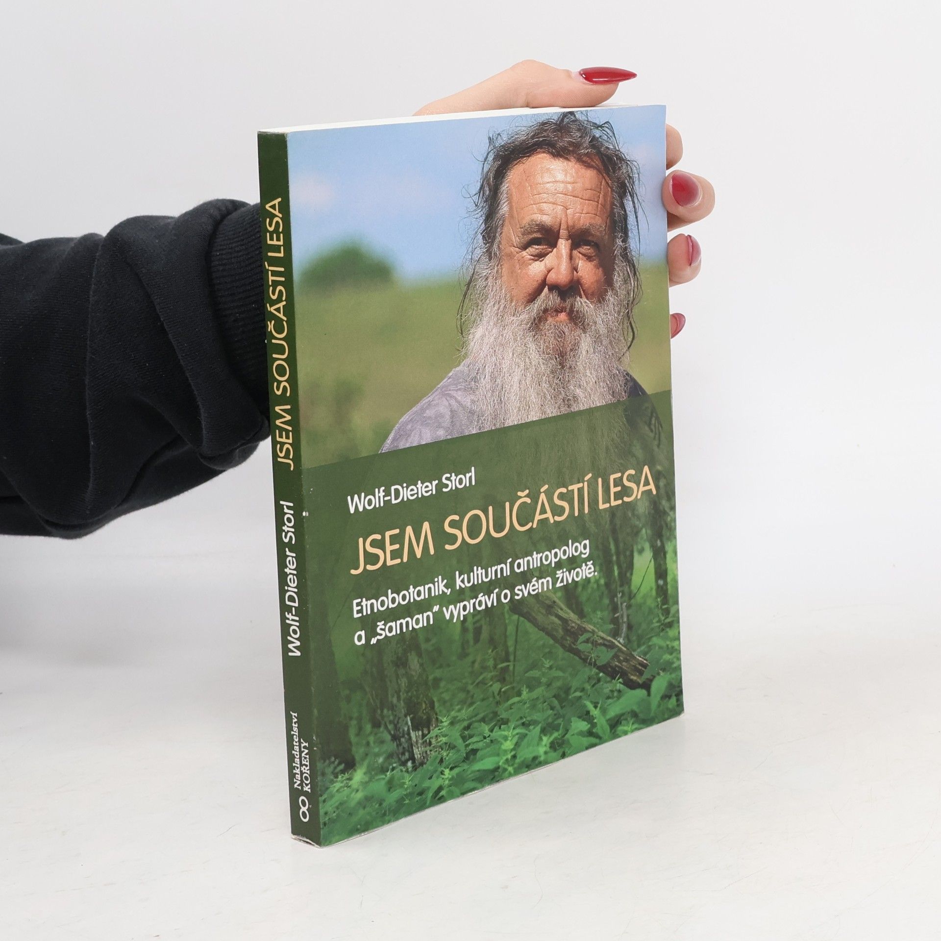 Wolf Dieter Storl Jsem součástí lesa